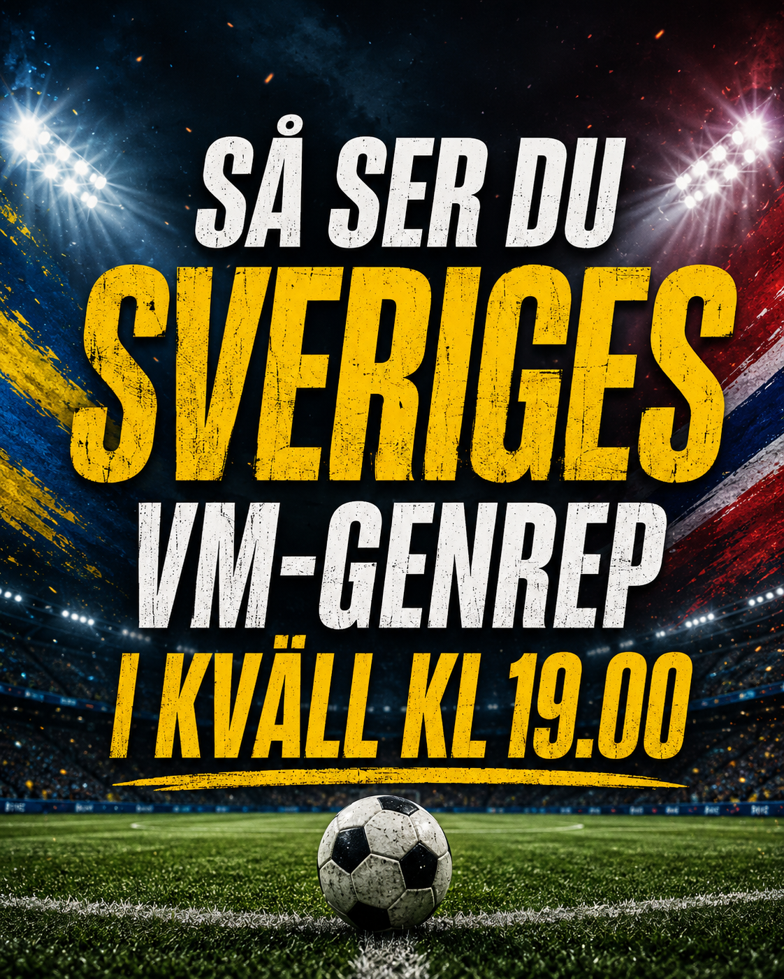Så ser du Sveriges VM-genrep i kväll kl 19.00