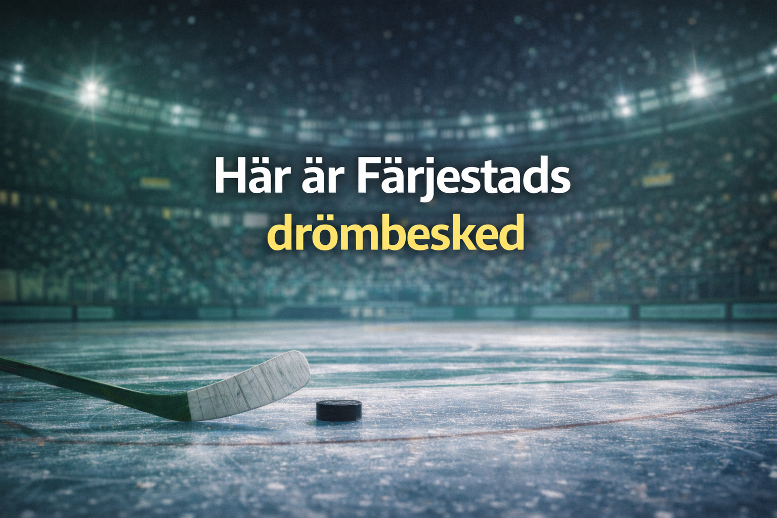 Här är Färjestads stora drömbesked