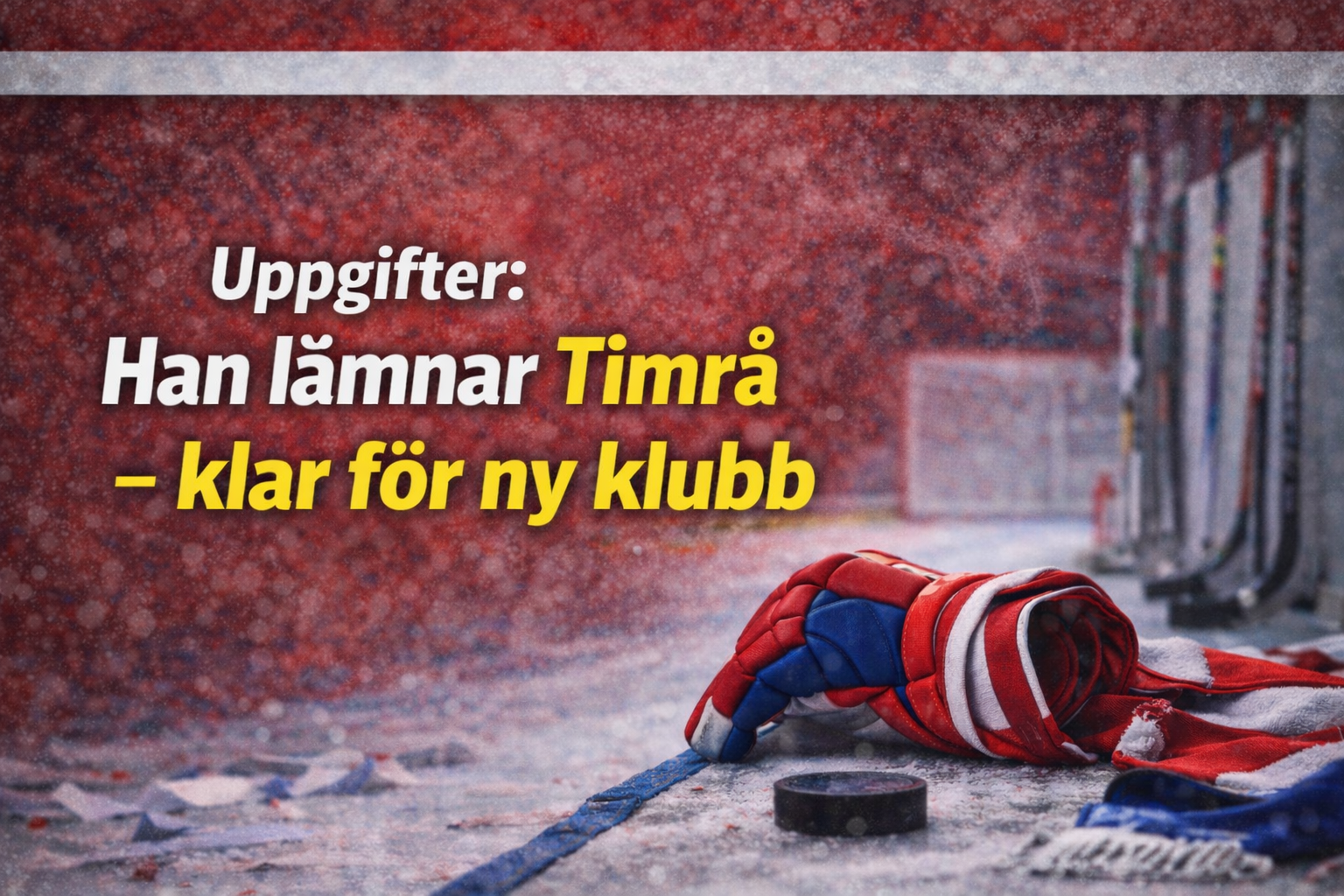 Timrå IK: Uppgifter: Han lämnar Timrå - klar för ny klubb