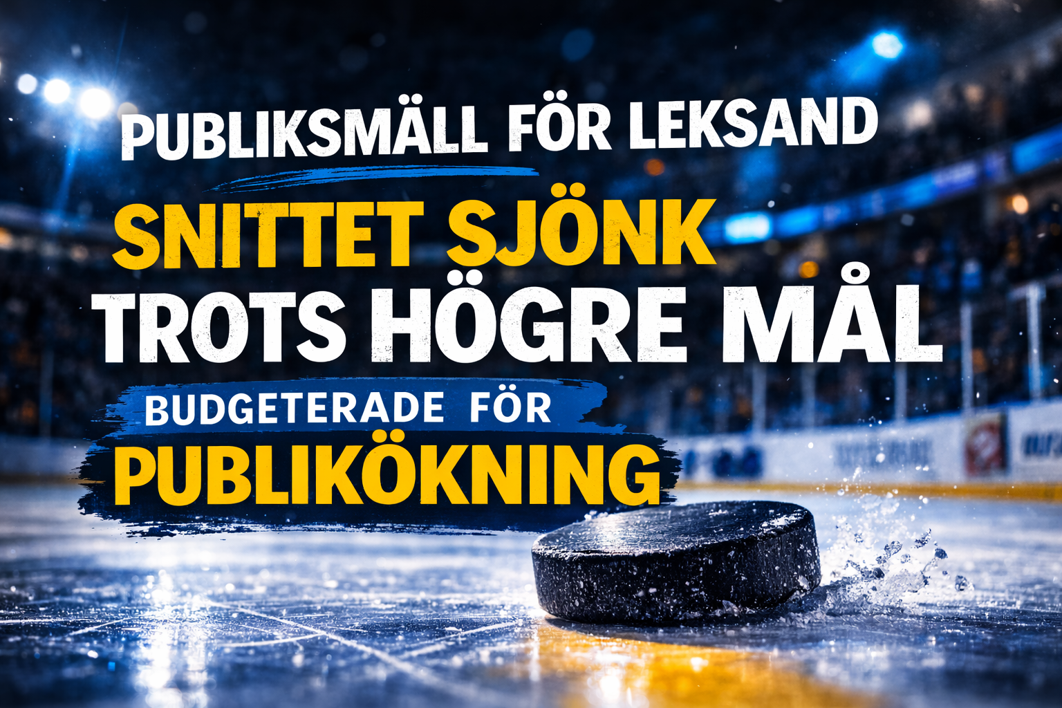 Publiksmäll för Leksand – snittet sjönk trots högre mål