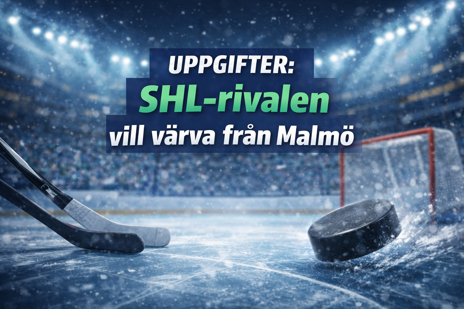 Malmö Redhawks: Uppgifter: SHL-rivalen vill värva från Malmö Redhawks