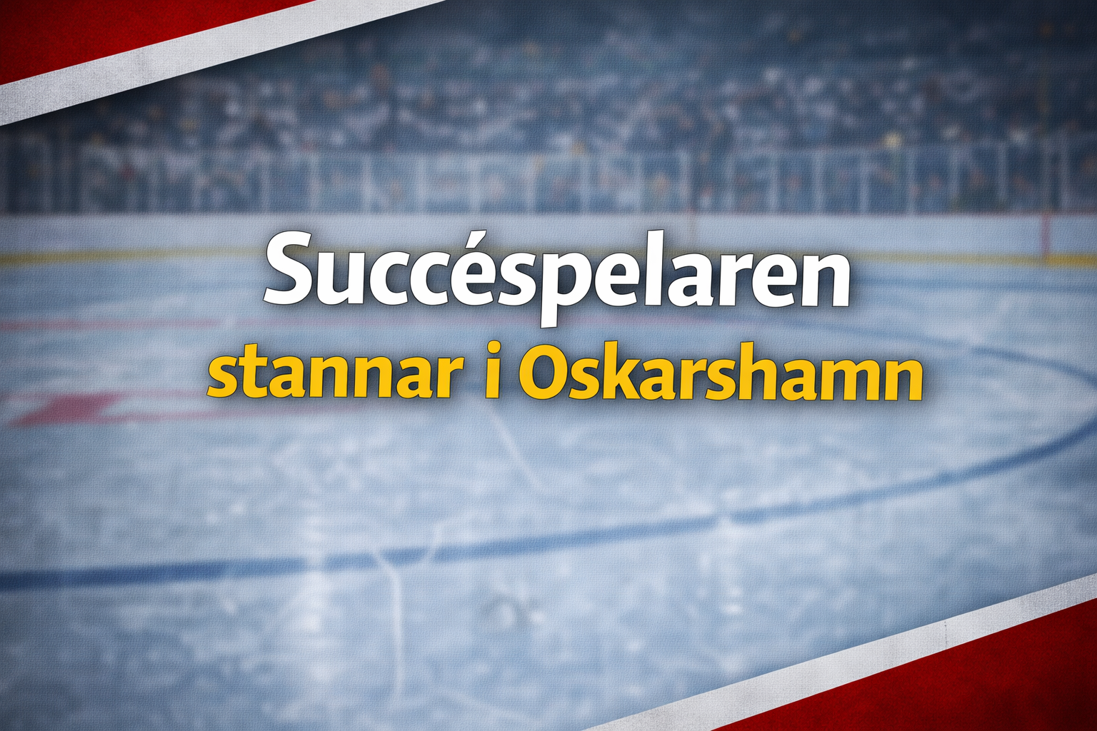 Succéspelaren stannar i Oskarshamn