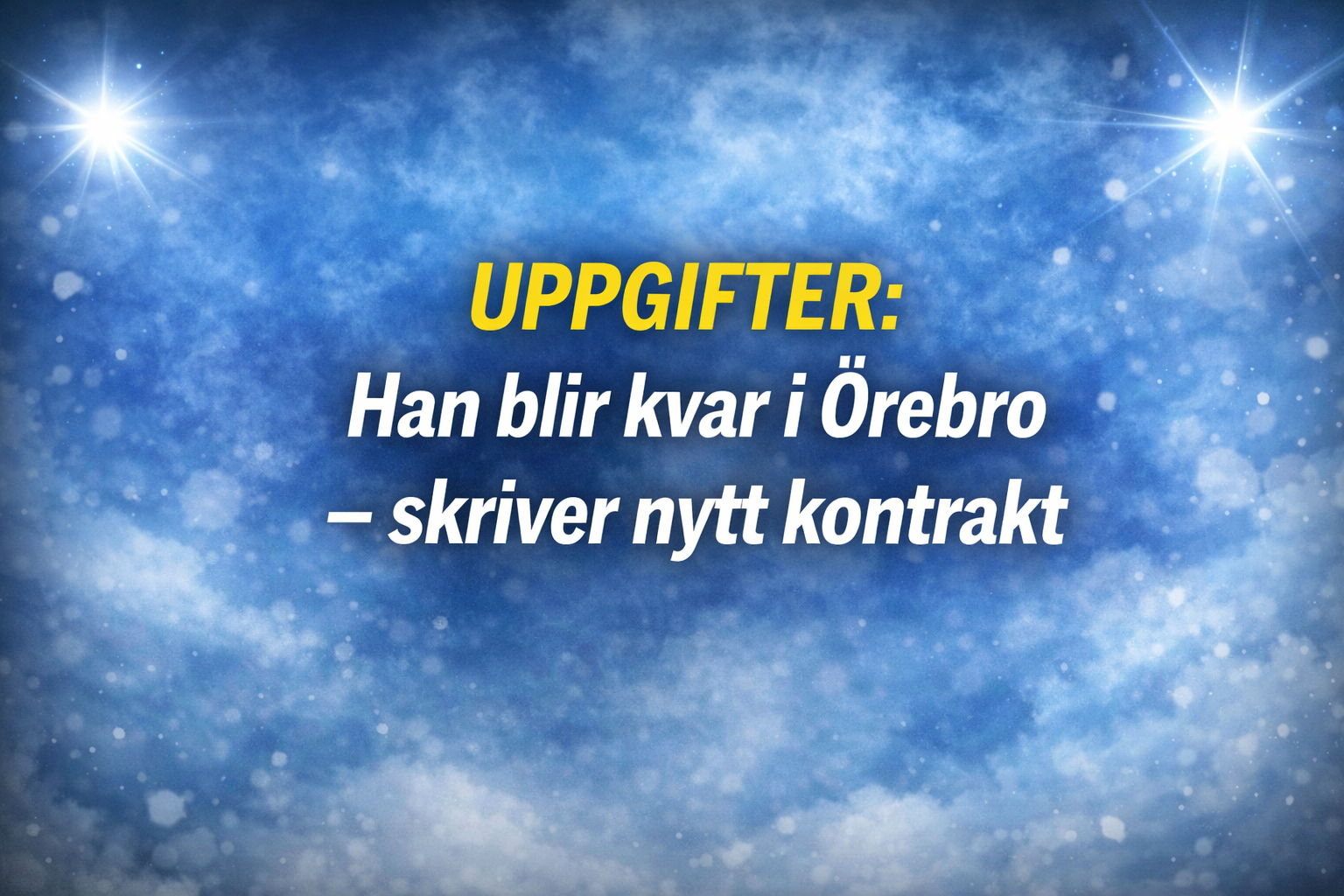 Örebro Hockey: UPPGIFTER: Han blir kvar i Örebro - skriver nytt kontrakt