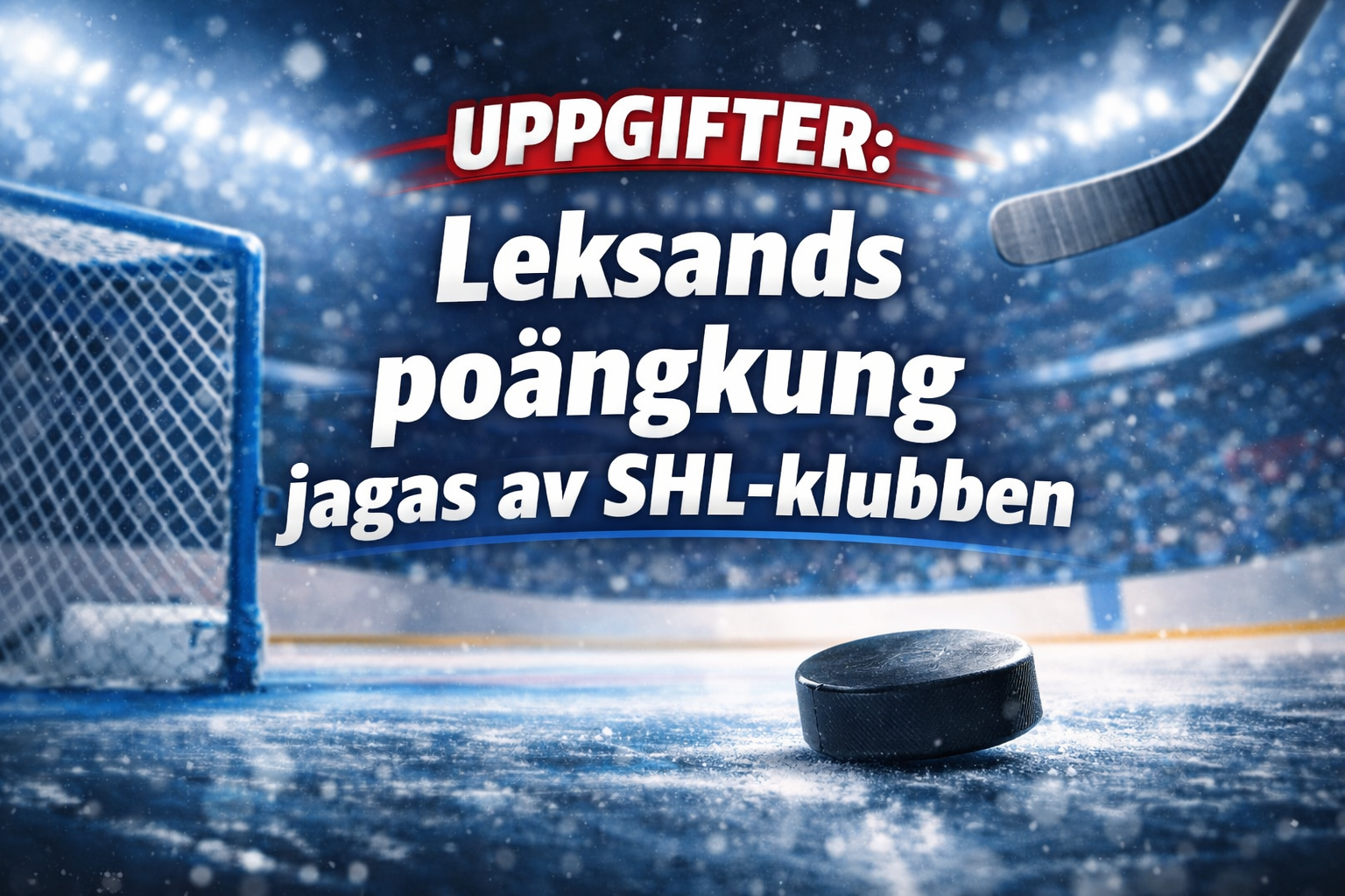 Leksands IF: Uppgifter: Leksands poängkung jagas av SHL-klubben