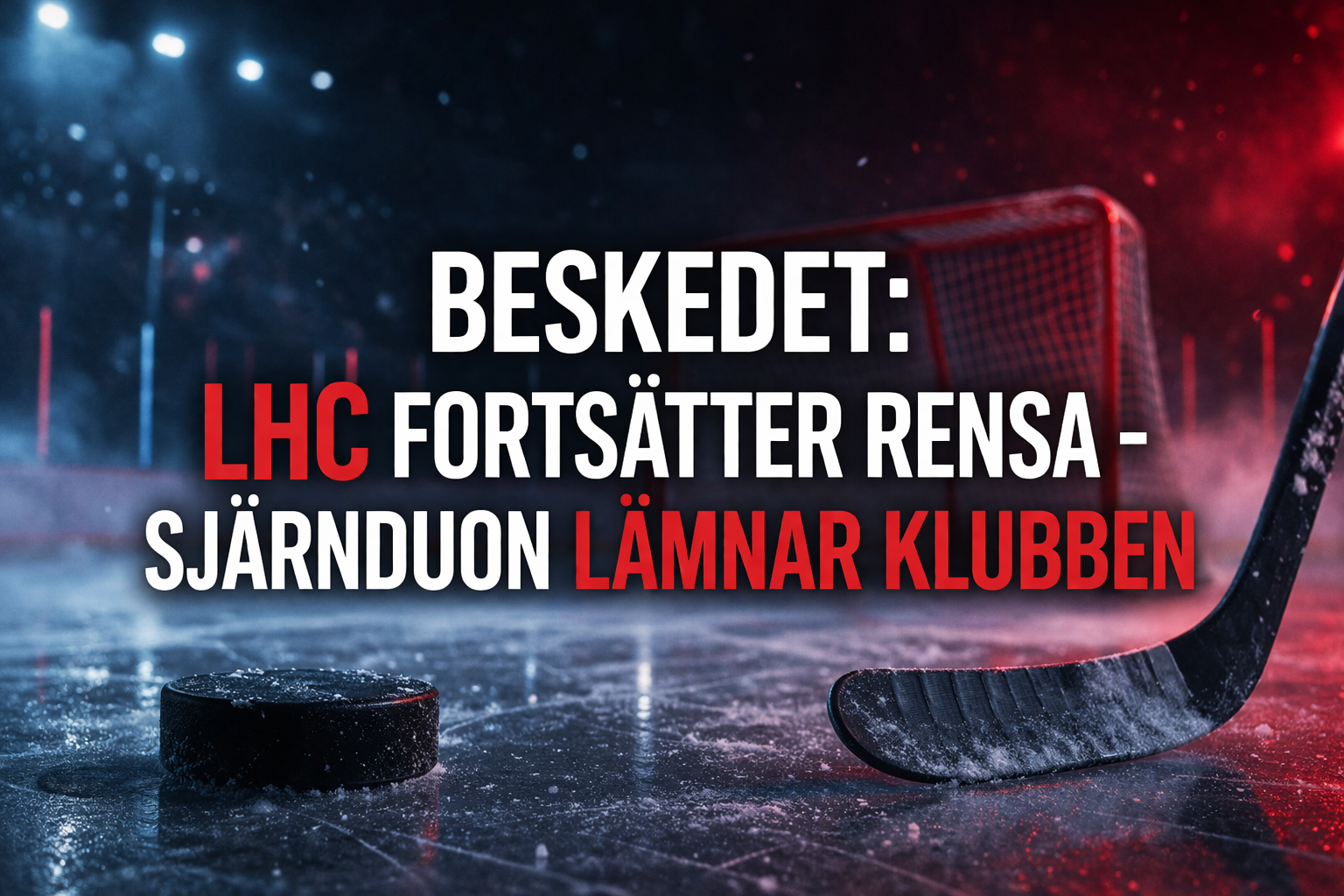 Linköping HC: Linköping rensar vidare – två nya namn lämnar