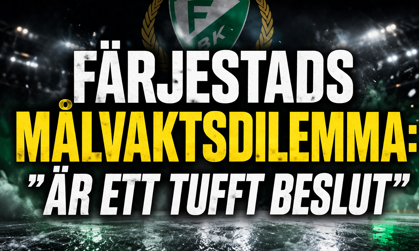 Färjestad: Abbotts dilemma inför jättedramat ”Är ett tufft beslut”