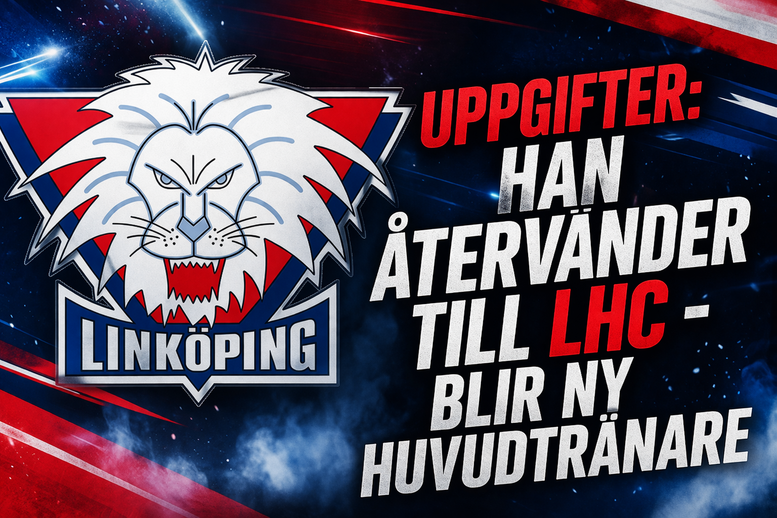 Linköping HC: Uppgifter: Han blir ny huvudtränare i LHC