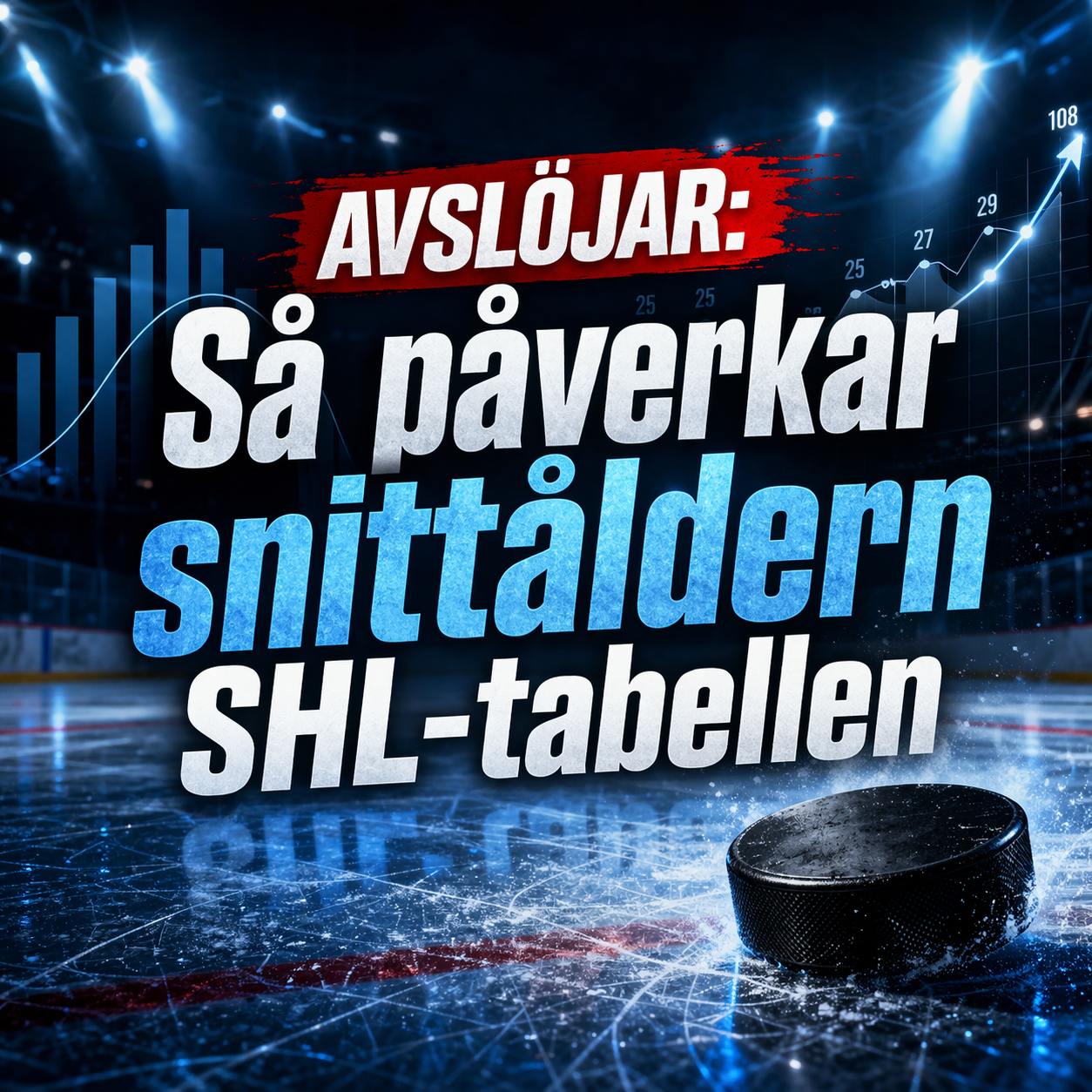 SHL: AVSLÖJAR: Det här påverkade vår tabellplacering