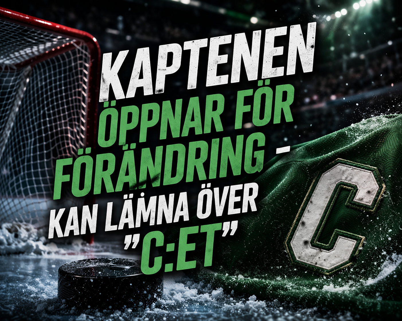 Färjestad: Kaptenen öppnar för förändring – kan lämna över ”C:et”