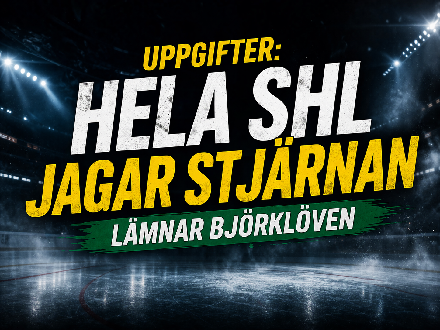 SHL: Uppgifter: Hela SHL jagar stjärnan – lämnar Björklöven