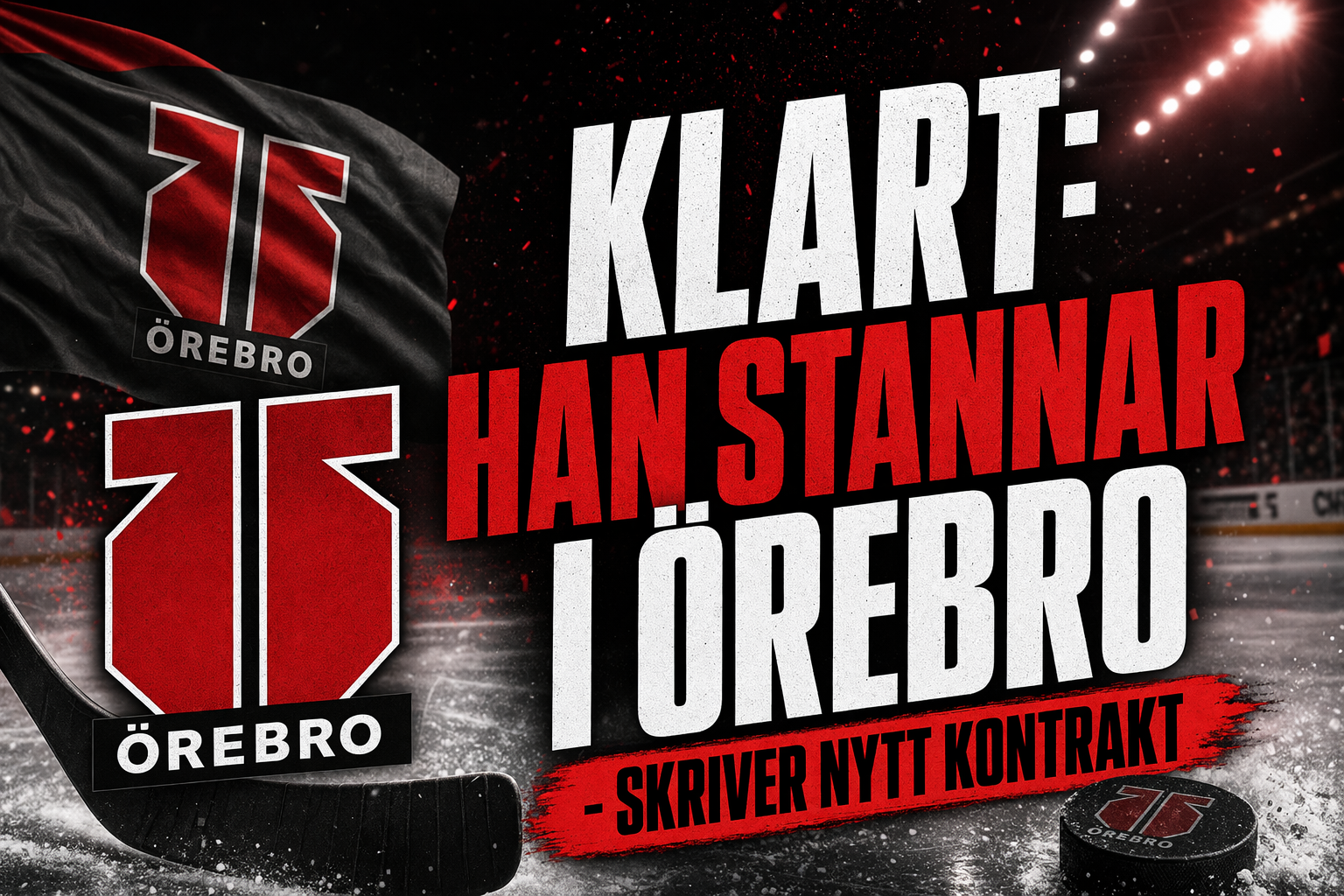 KLART: Han stannar i Örebro - skriver nytt kontrakt