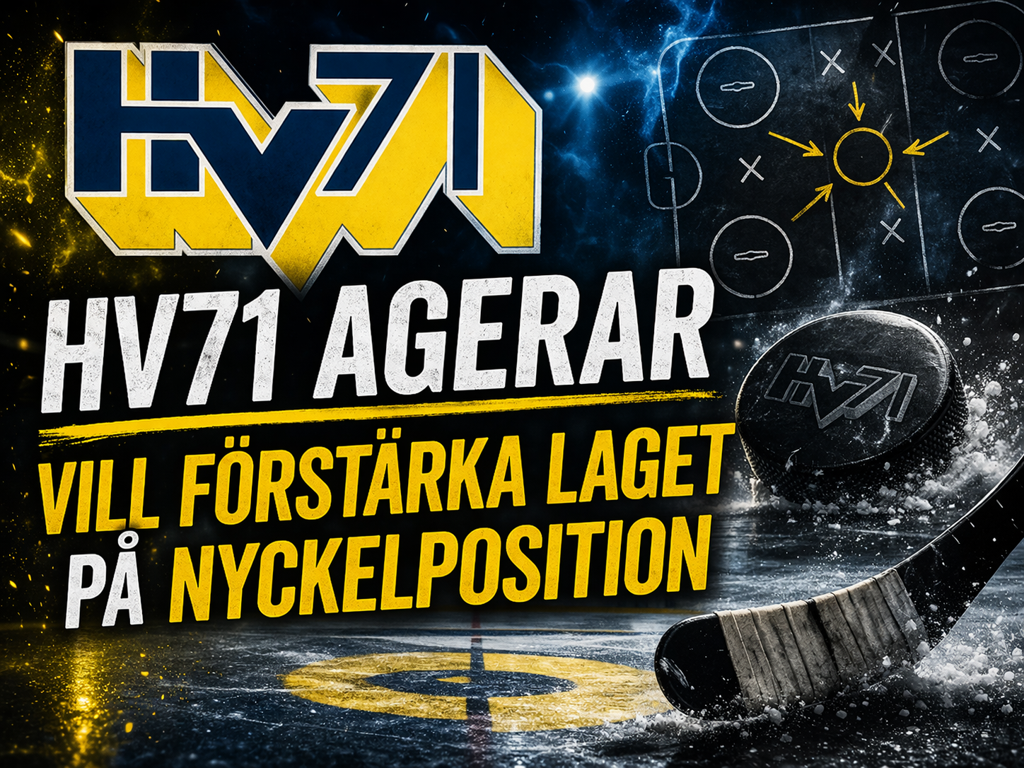 Hv71: HV71 agerar – vill förstärka laget på nyckelposition