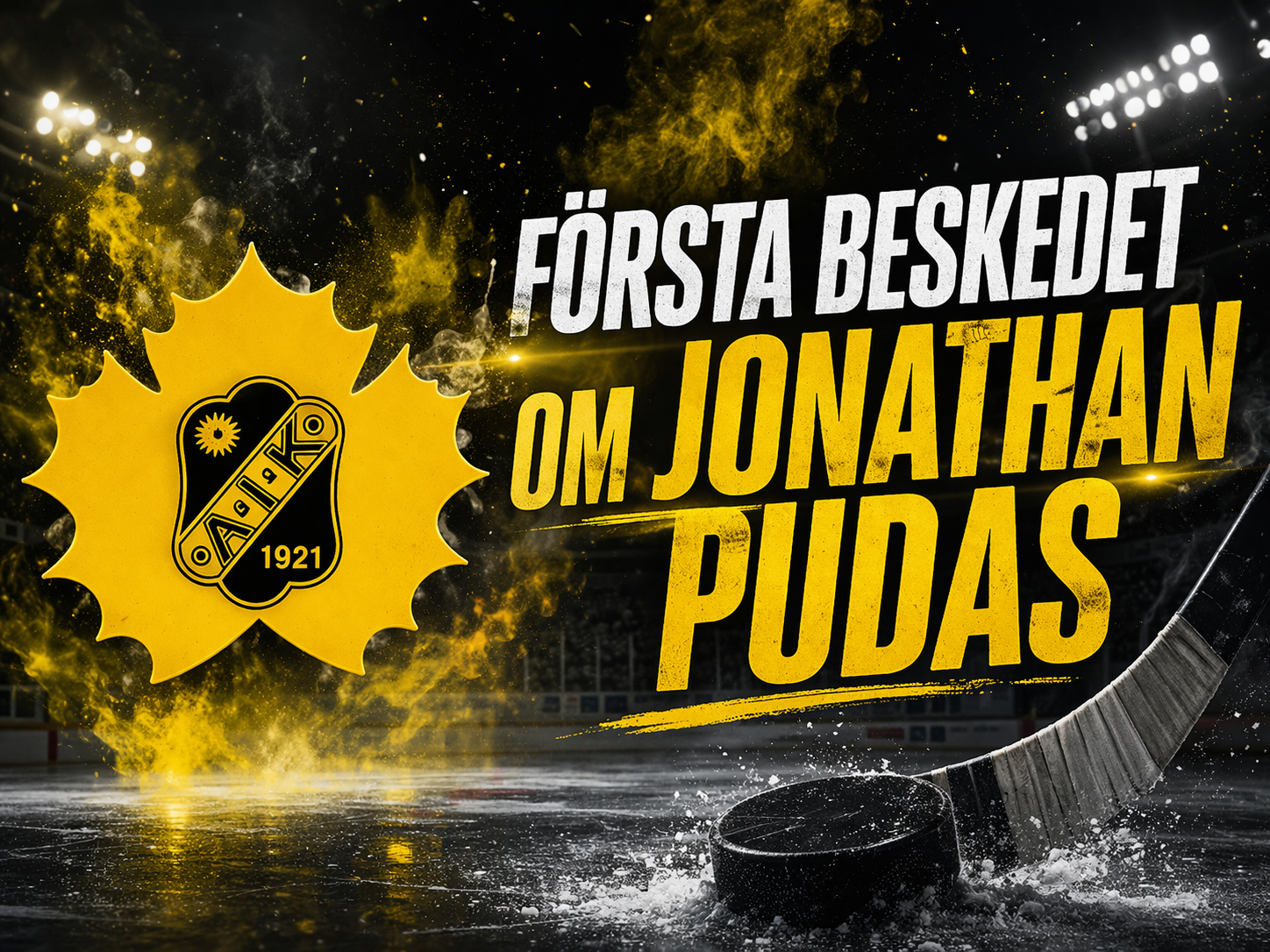 Första beskedet om Jonathan Pudas