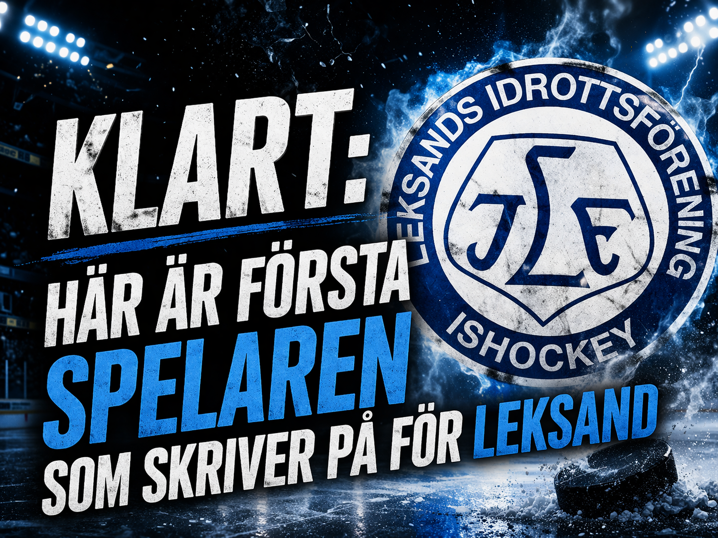 Leksands IF: KLART: Här är första spelaren som skriver på för Leksand