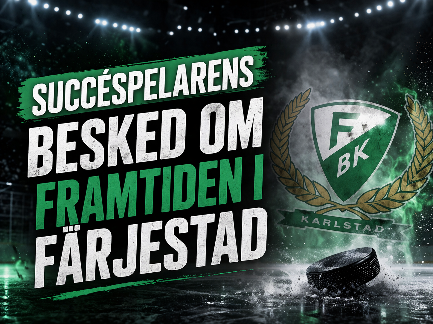 Färjestad: Beskedet om framtiden – Färjestads succéspelare öppnar upp