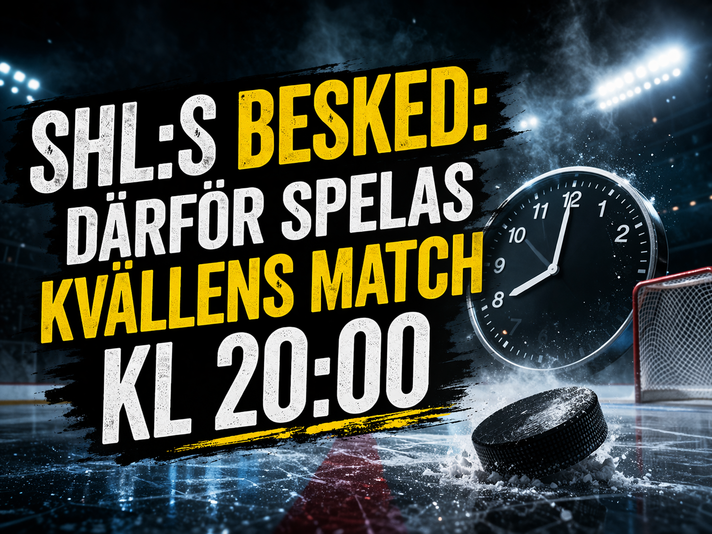 Luleå Hockey: SHL:s besked: Därför spelas kvällens match kl 20:00