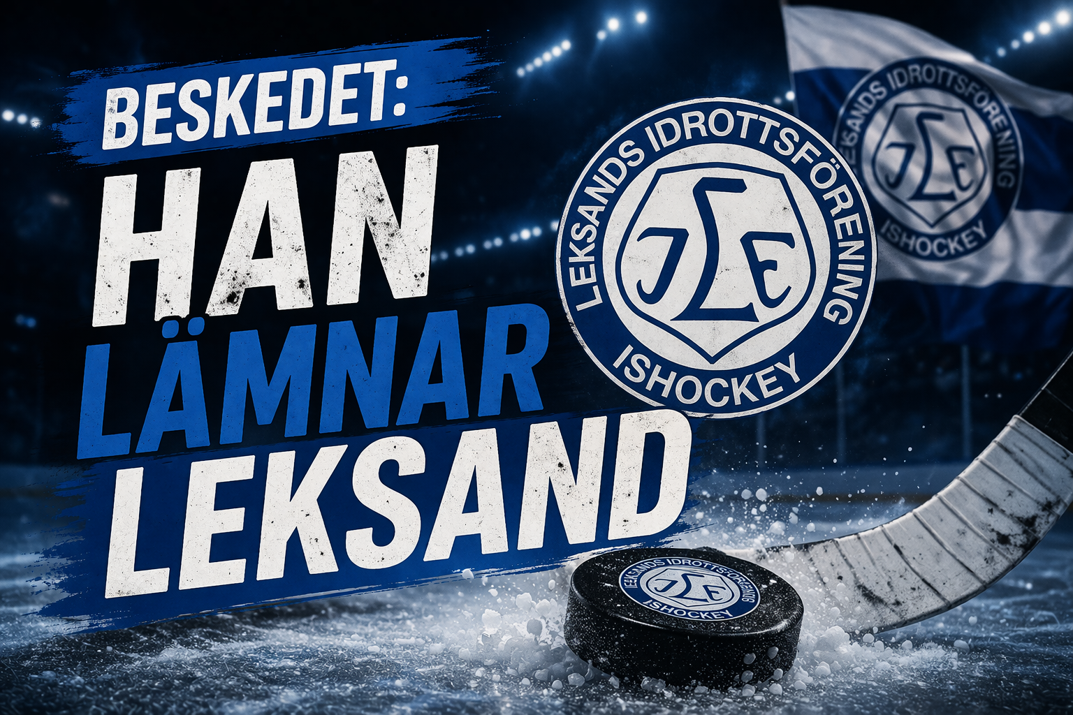 Leksands IF: KLART: Han lämnar Leksand