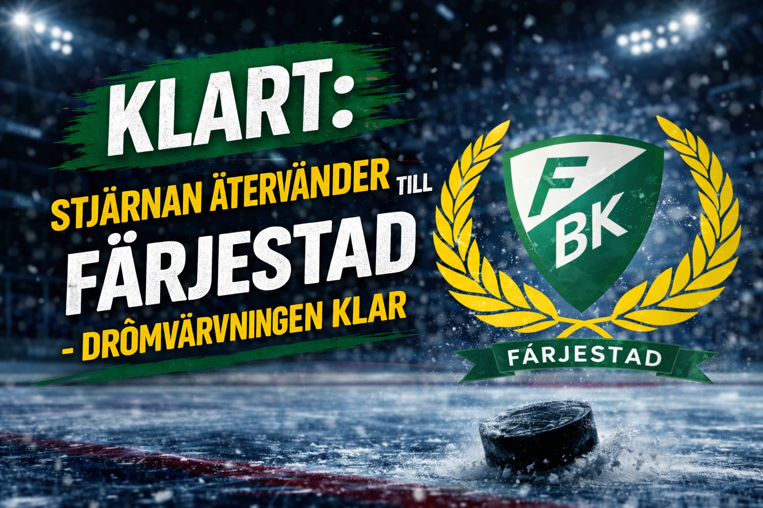 Färjestad: KLART: Stjärnan återvänder till Färjestad - drömvärvningen klar