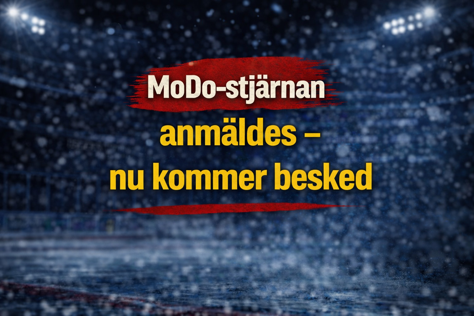 Modo: MoDo-stjärnan anmäldes - nu kommer besked