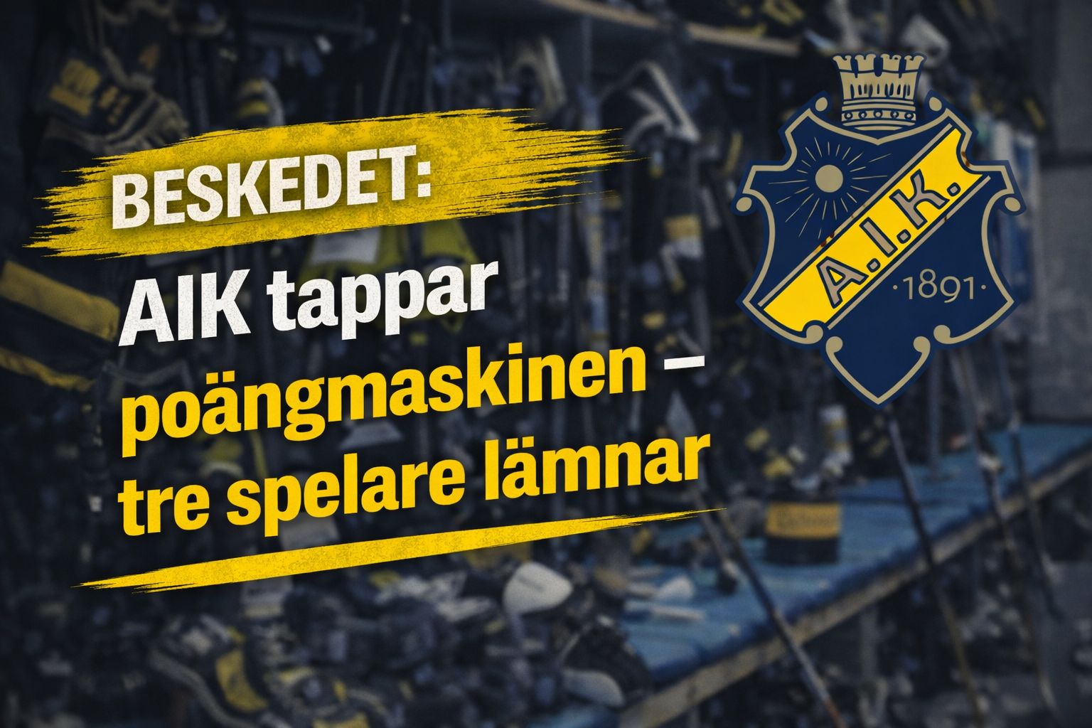 BESKEDET: Tre spelare lämnar AIK