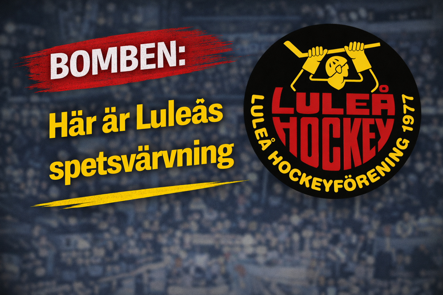 Luleå Hockey: BOMBEN: Här är Luleås spetsvärvning