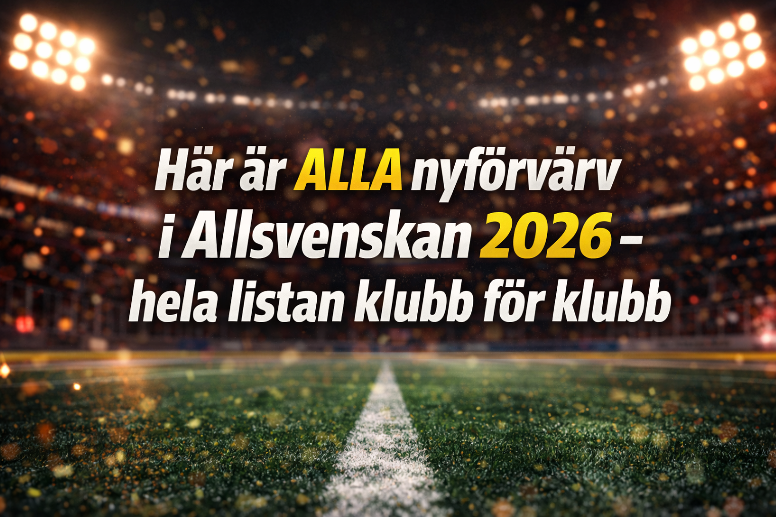 Stjärnvärvningarna klara...