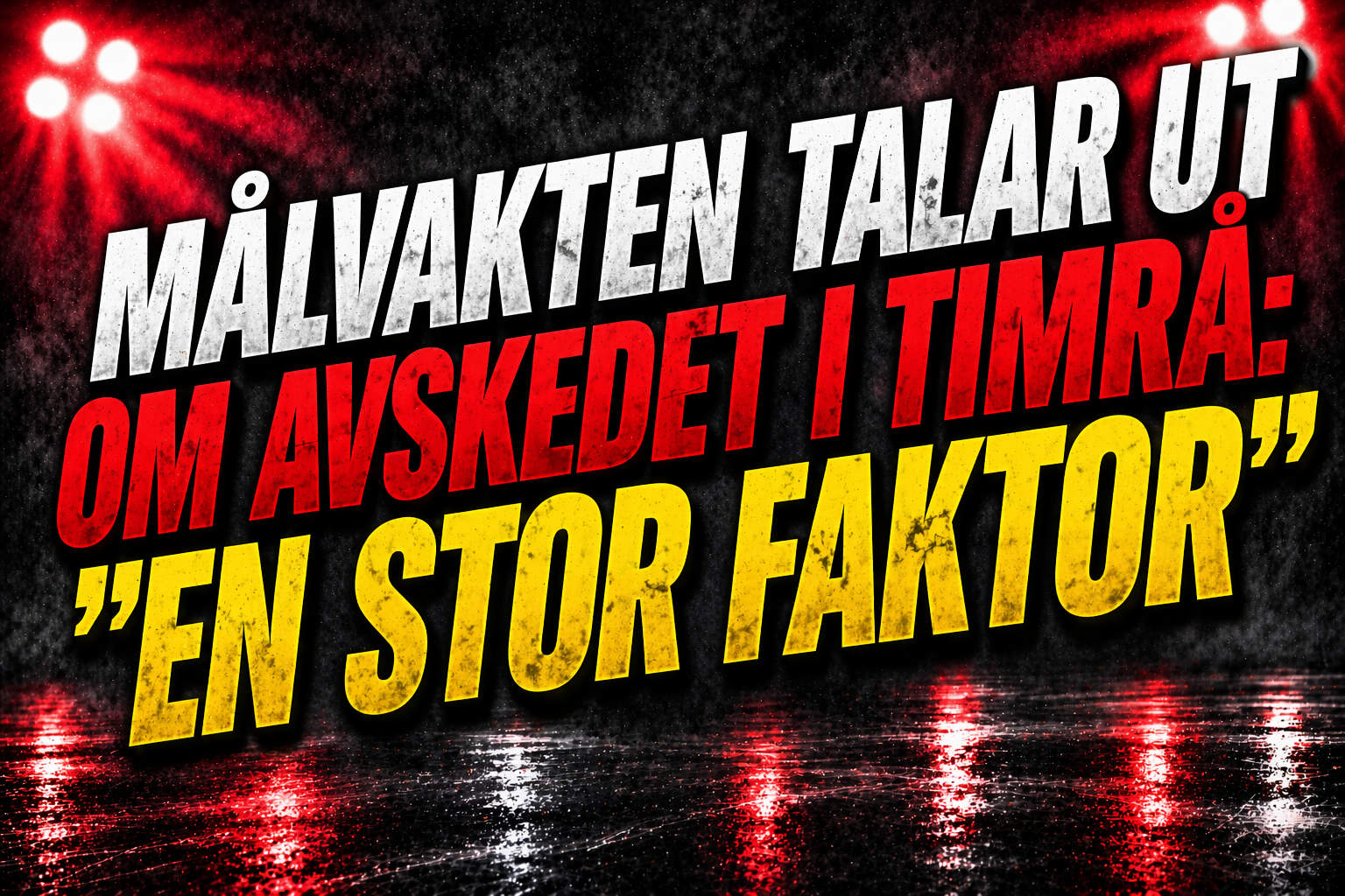 Timrå IK: Målvakten om uppbrottet – lämnar Timrå efter tre år