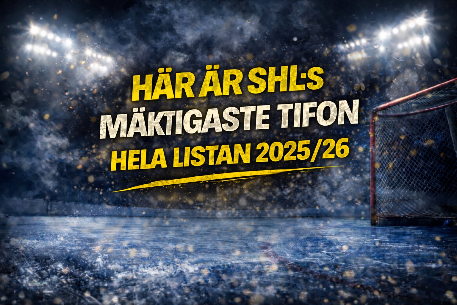 Här är SHL:s mäktigaste tifon – hela listan 2025/26