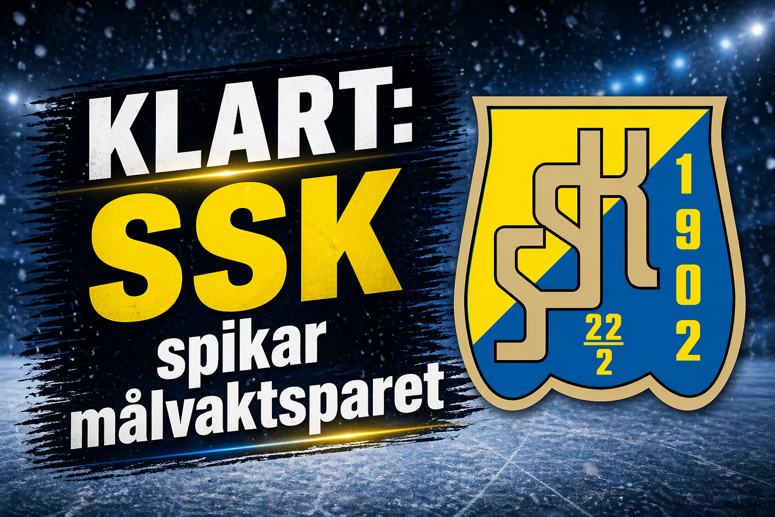 Södertälje: Klart: SSK spikar målvaktsparet