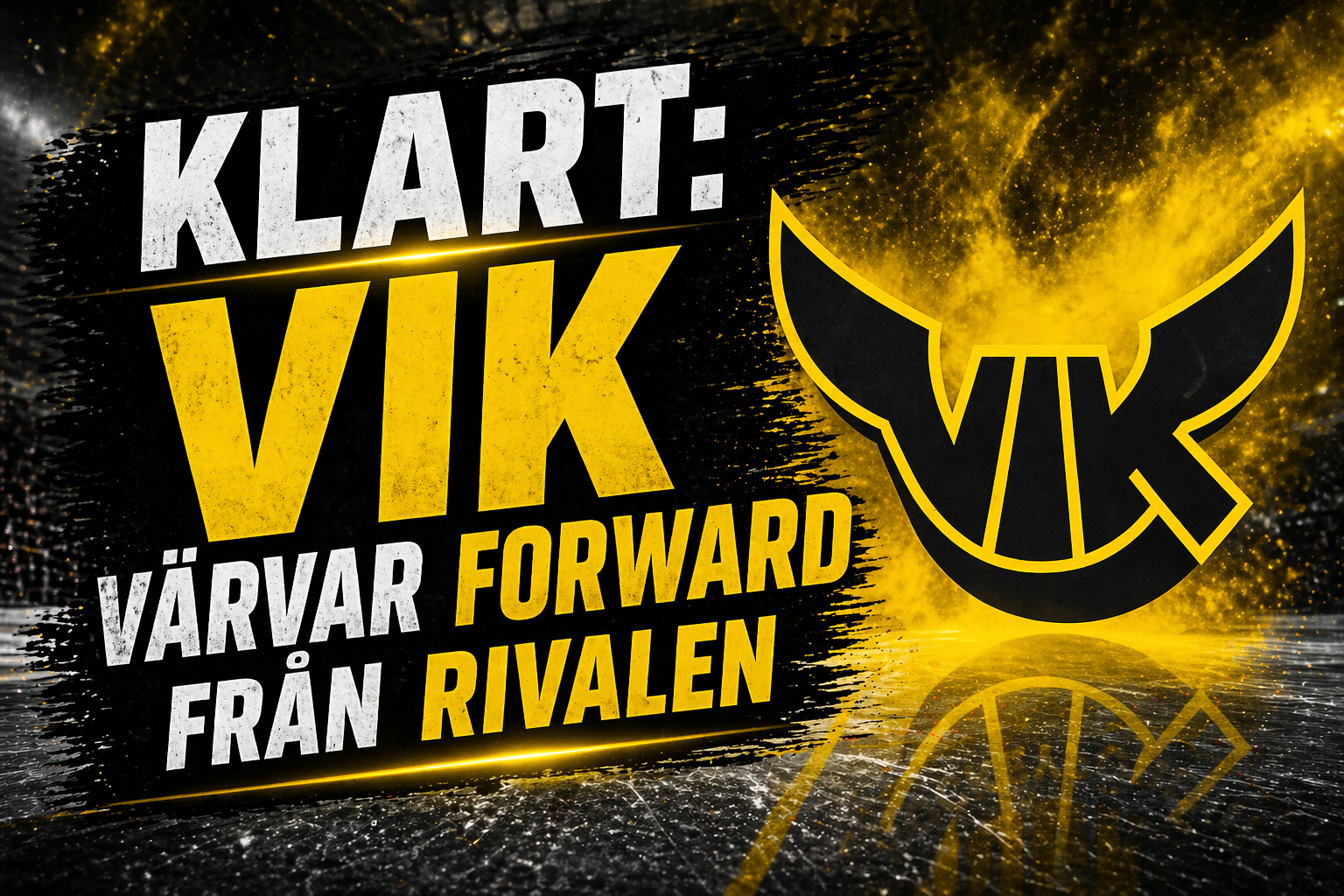 Västerås IK: KLART: VIK värvar forward från rivalen