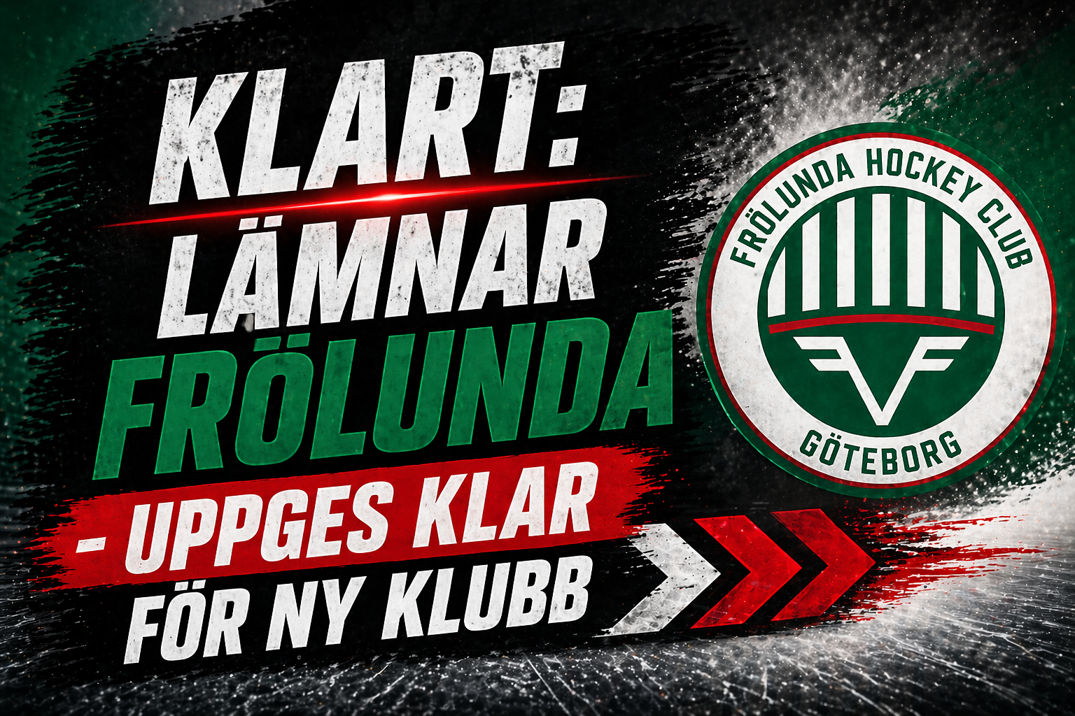 Frölunda: KLART: Lämnar Frölunda - uppges klar för ny klubb