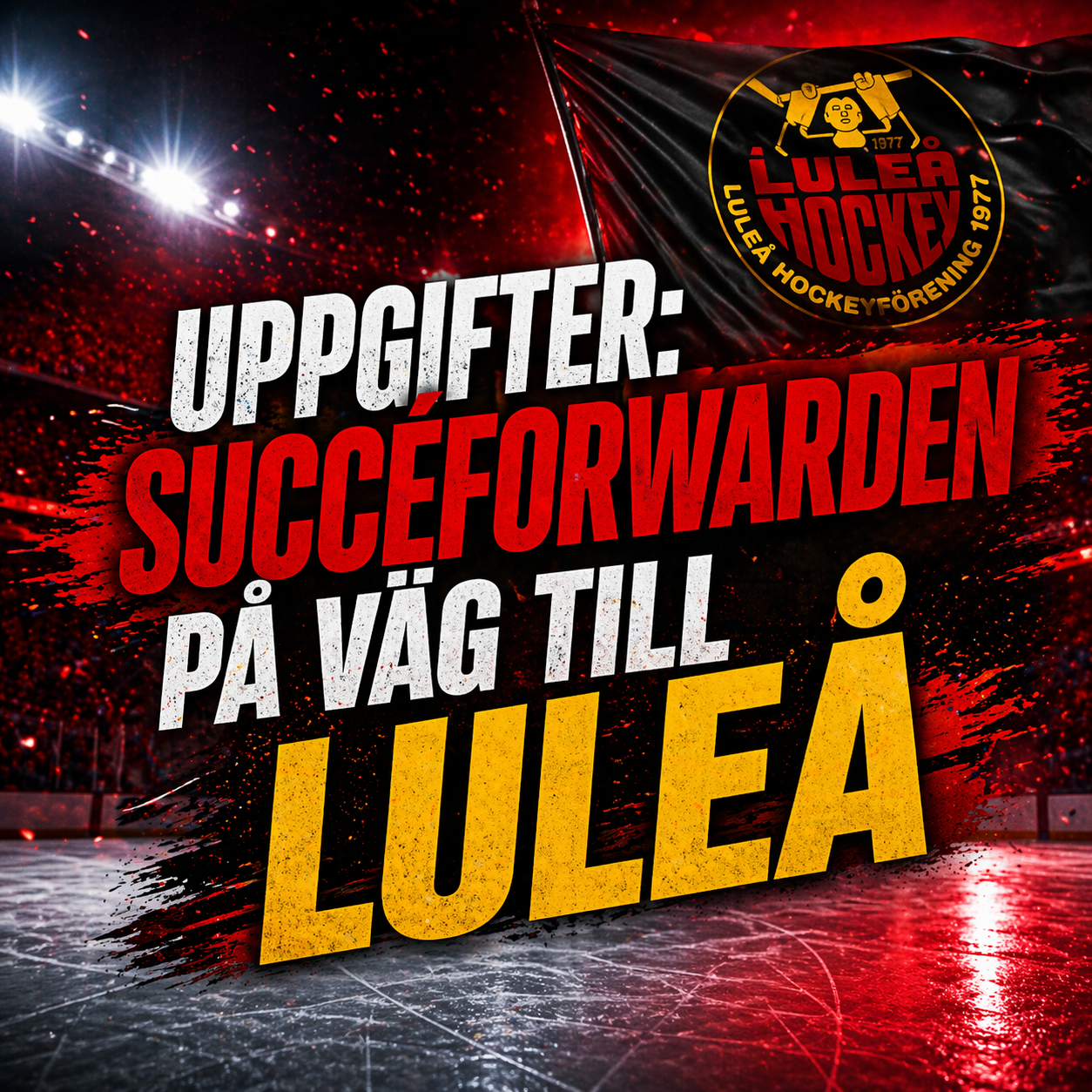 Luleå Hockey: Uppgifter: Succéforwarden på väg till Luleå
