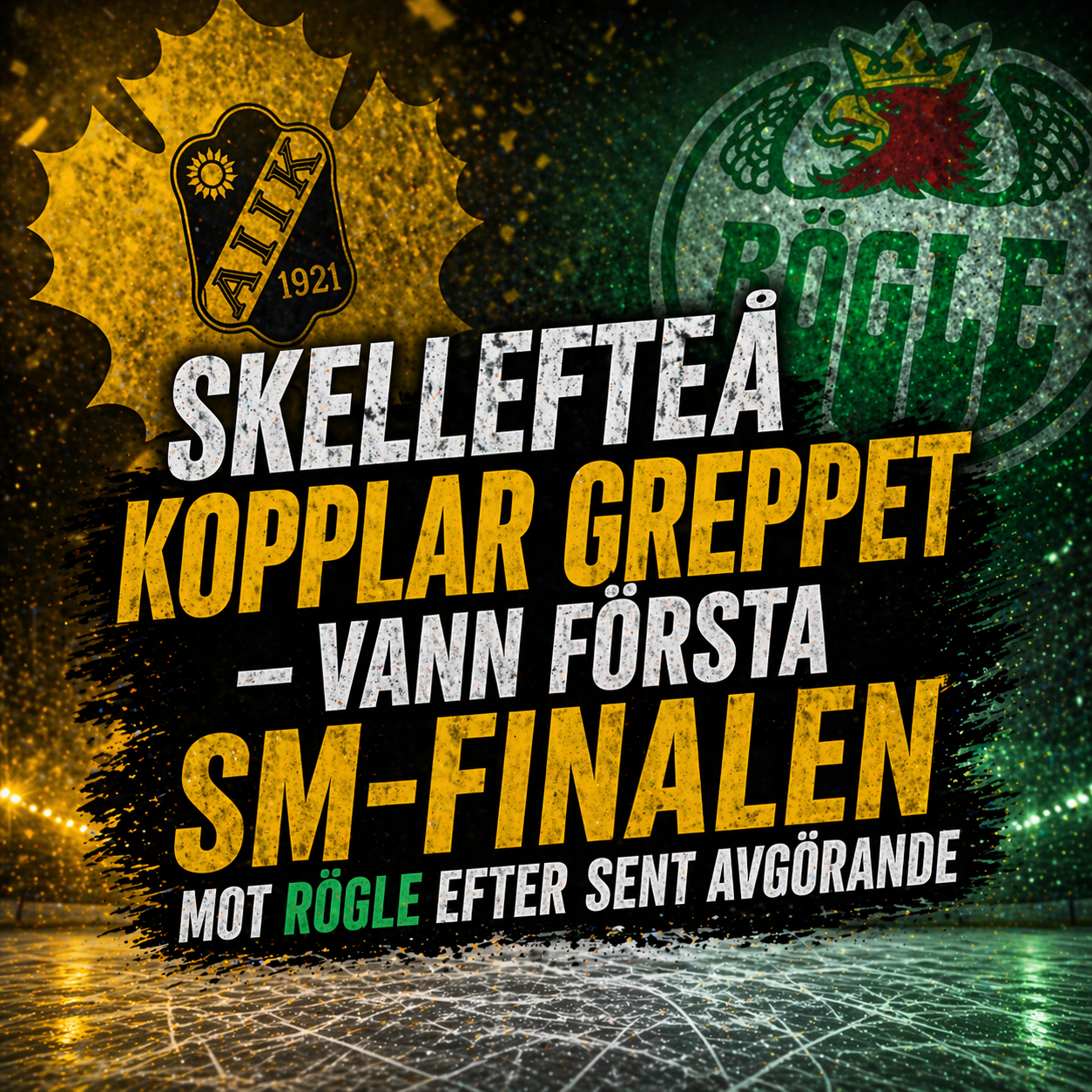 SHL: Skellefteå kopplar greppet – vann första SM-finalen efter sent avgörande