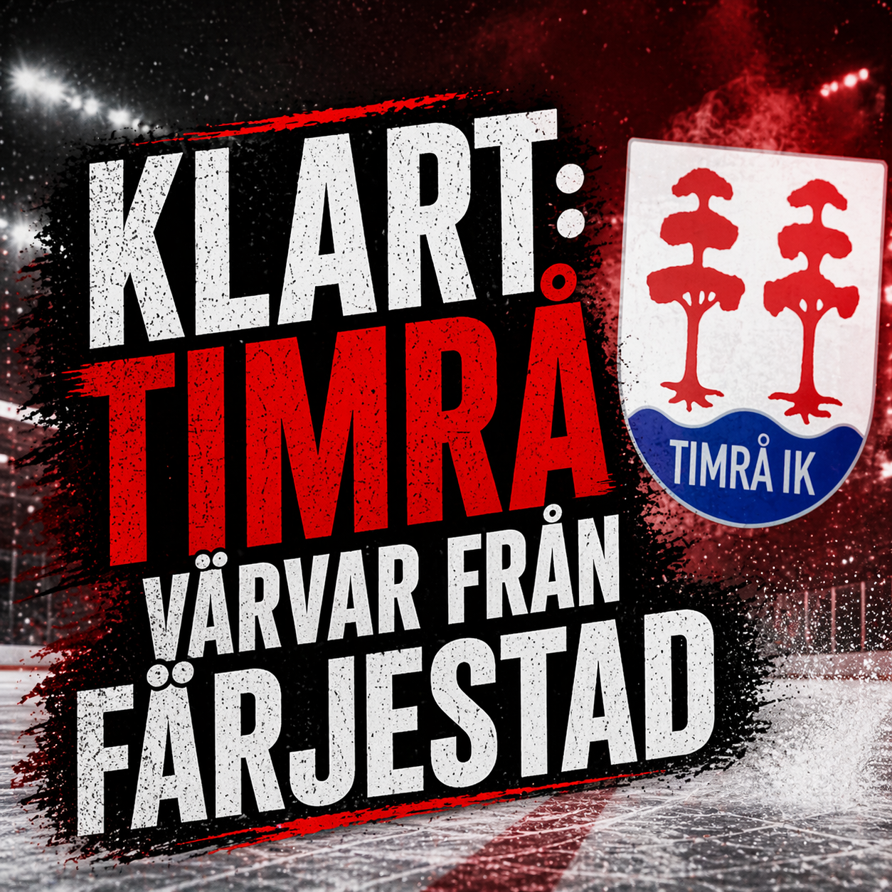 Timrå IK: KLART: Timrå värvar från Färjestad