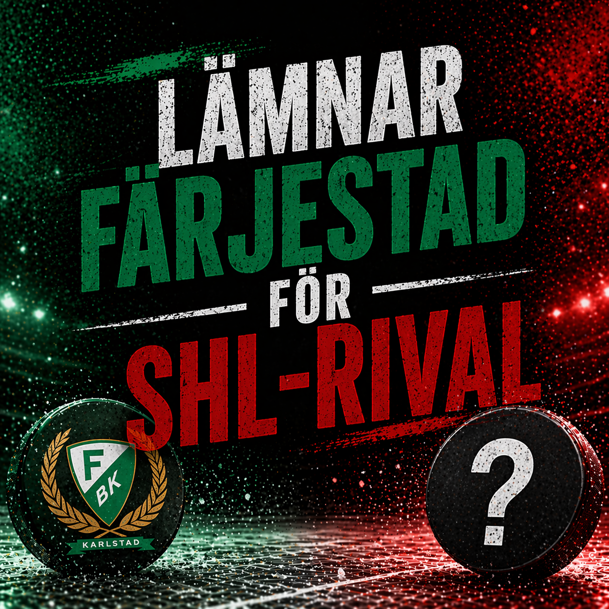 Färjestad: Lämnar Färjestad för SHL-rival