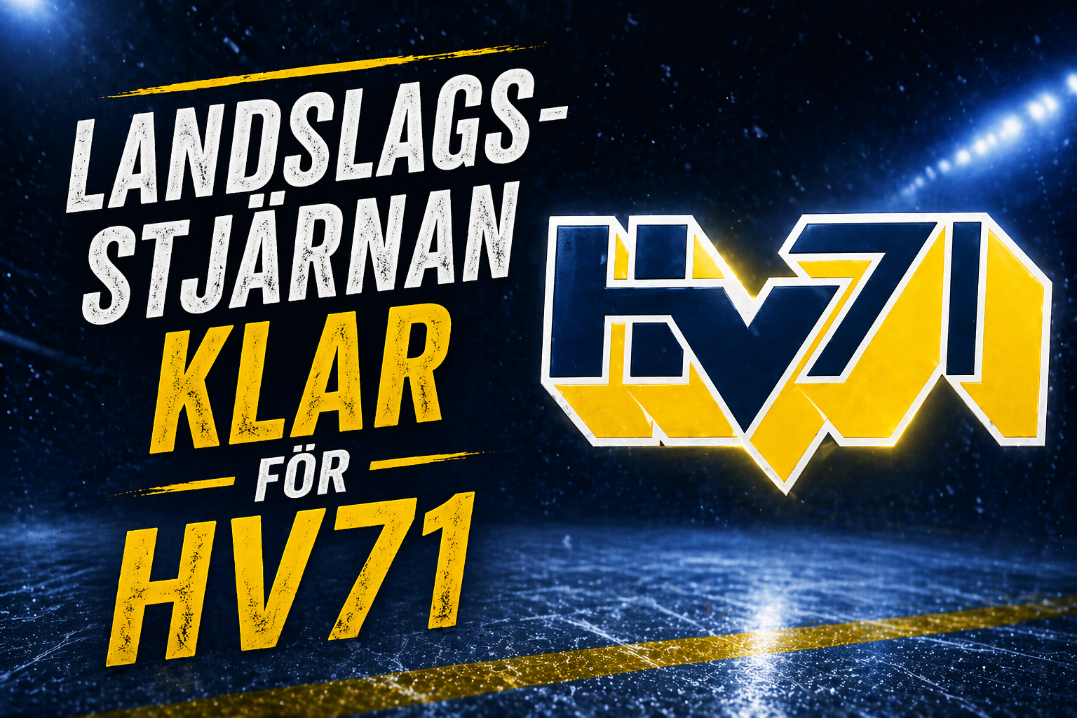 Hv71: Landslagsstjärnan klar för HV71