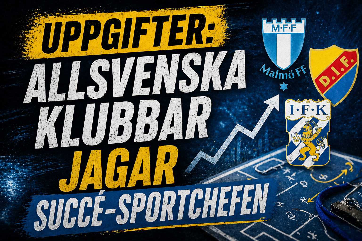 IFK Göteborg: Uppgifter: Allsvenska klubbar jagar succé-sportchefen