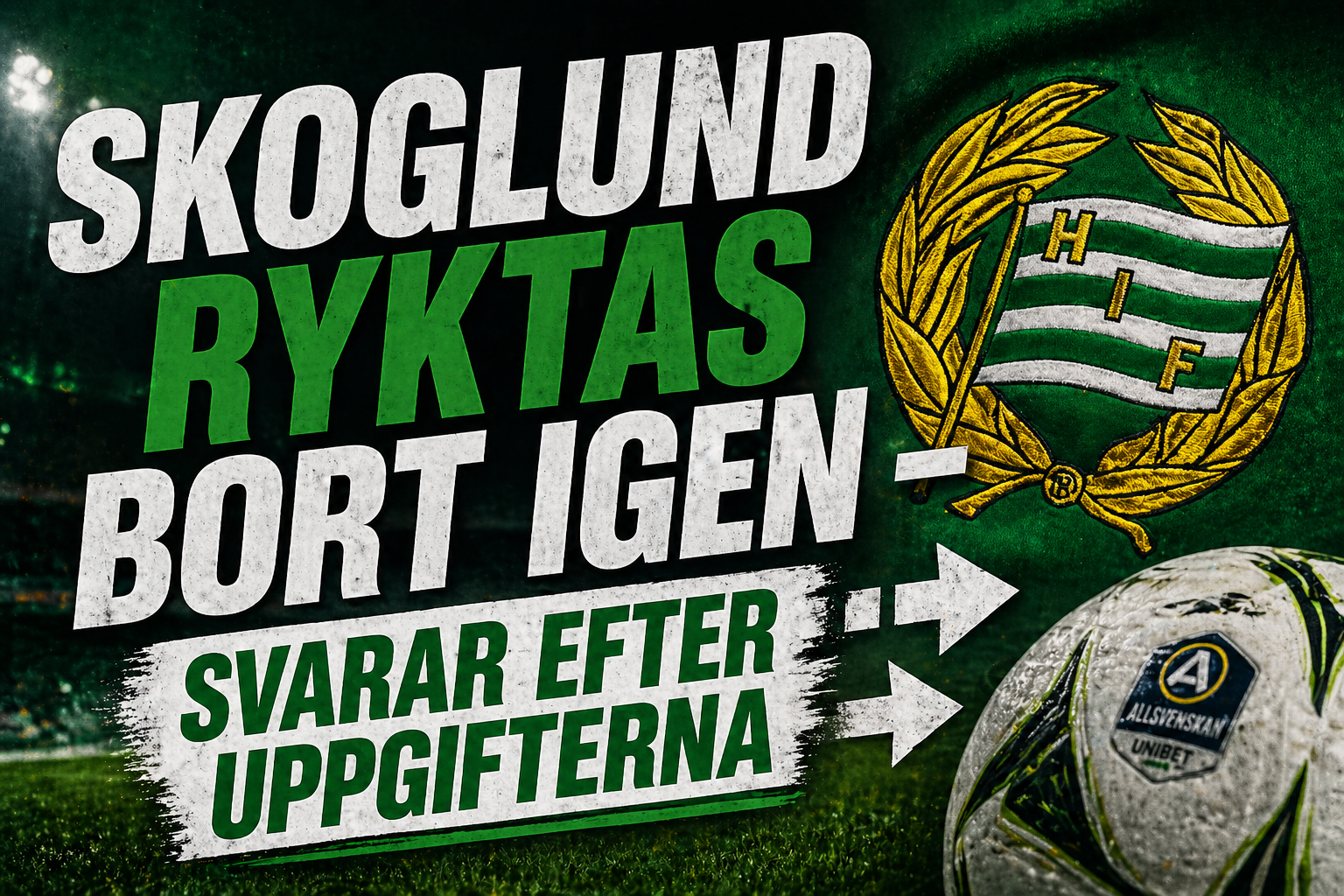 Hammarby IF: Skoglund ryktas bort igen – svarar efter uppgifterna