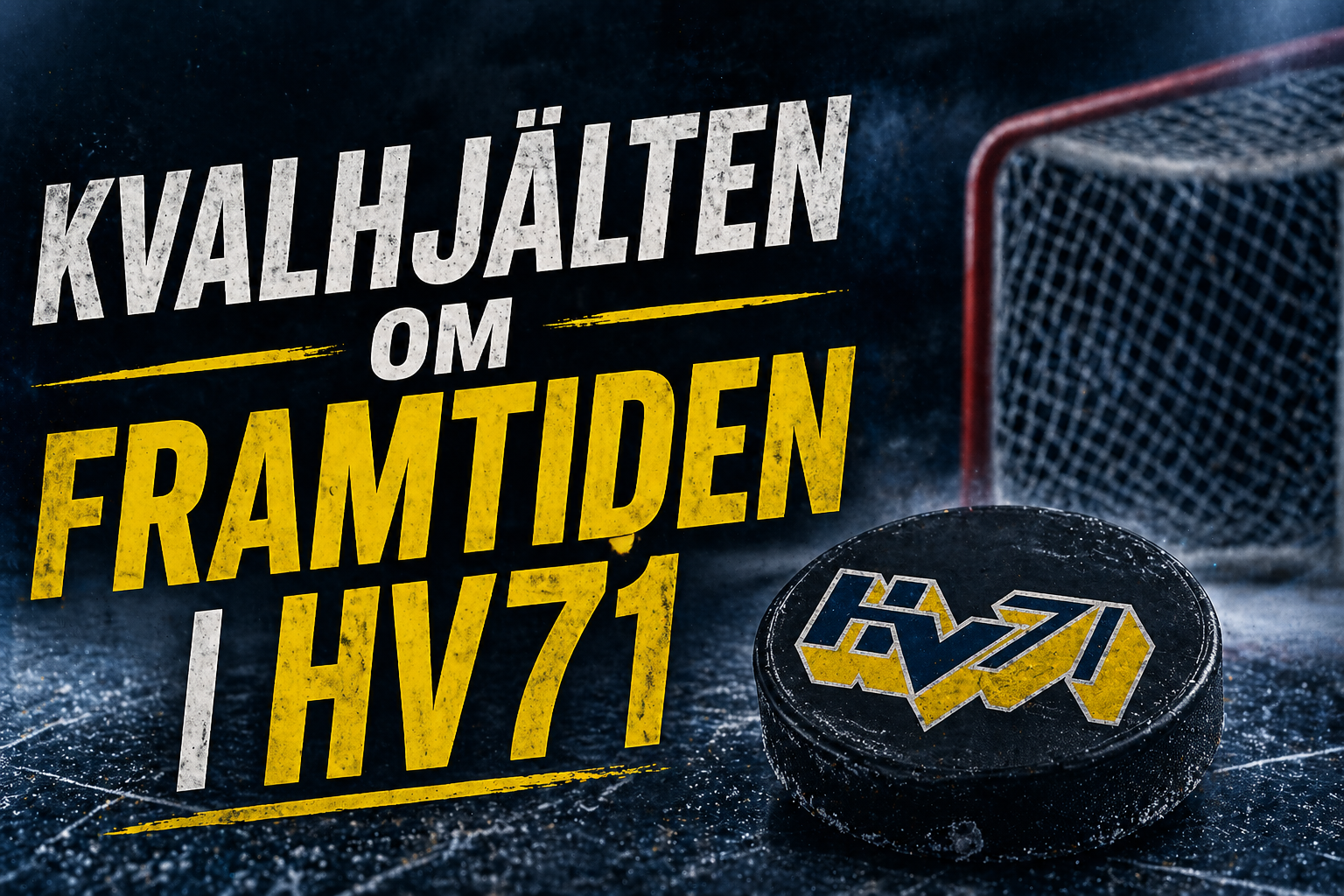 Hv71: Kvalhjälten om framtiden i HV71