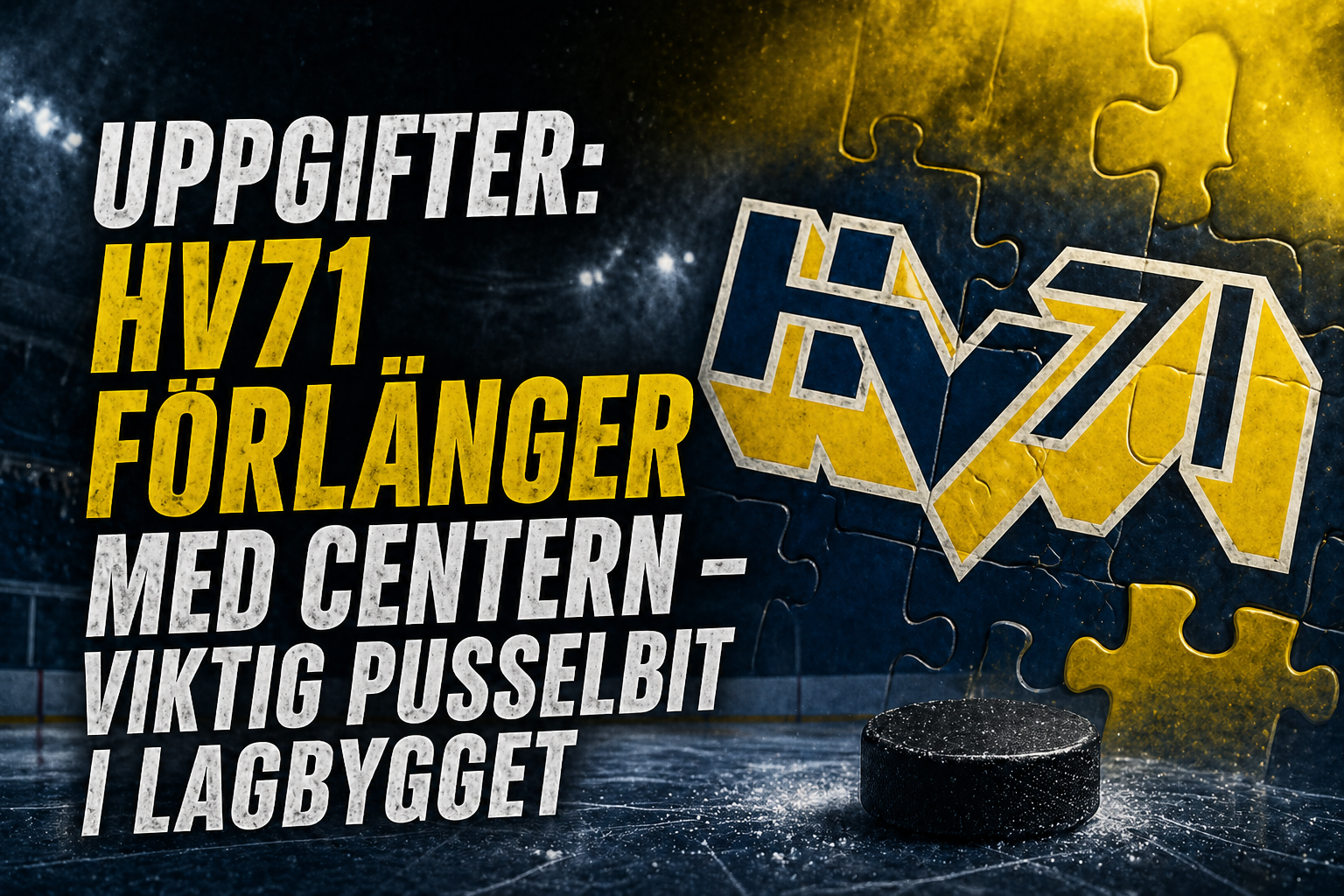 Hv71: Uppgifter: HV71 förlänger med centern – viktig pusselbit i lagbygget