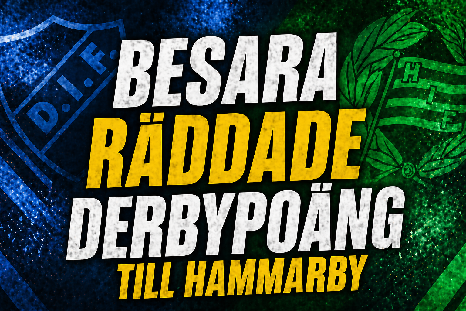Dramat i derbyt