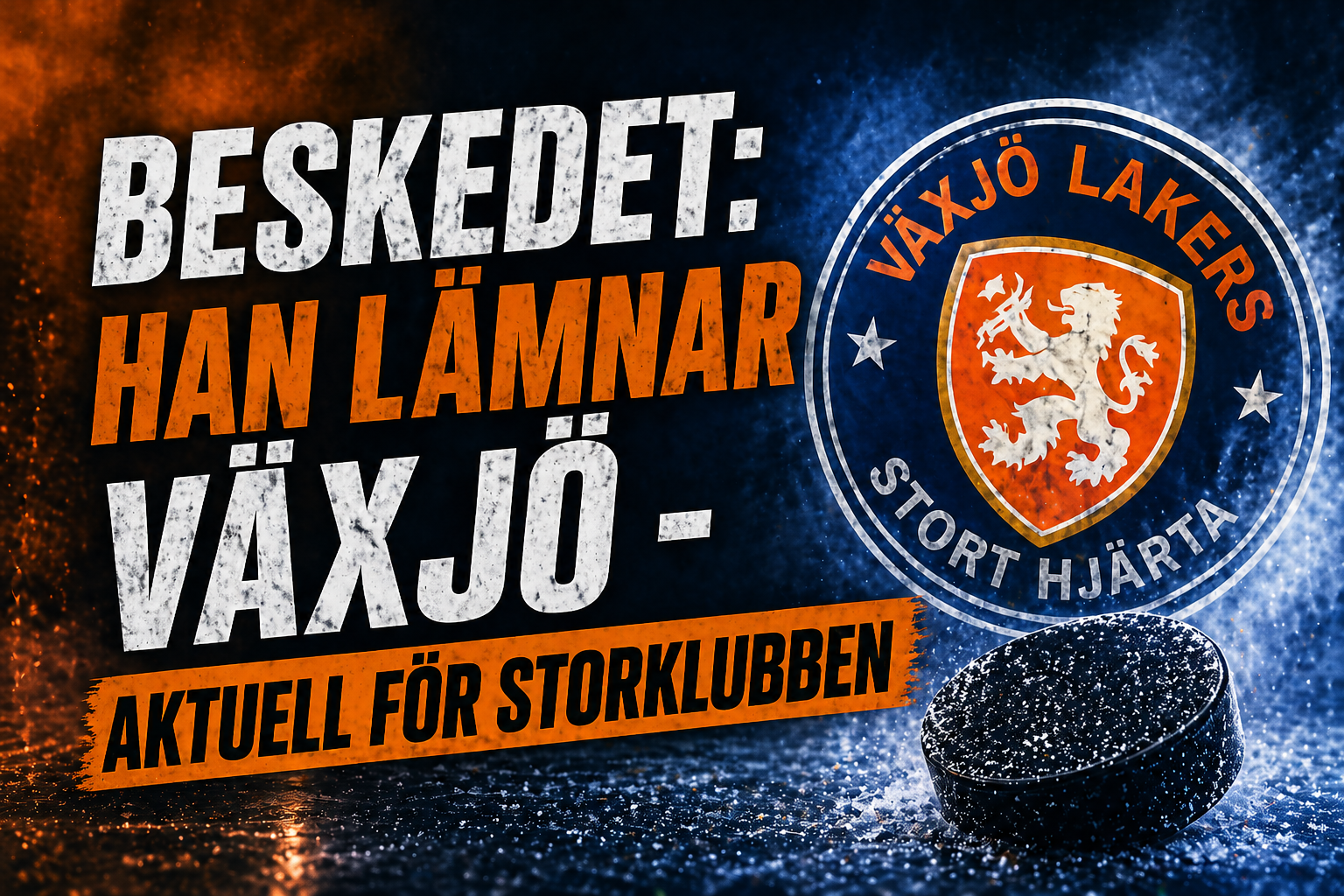 Växjö Lakers: BESKEDET: Han lämnar Växjö - aktuell för storklubben