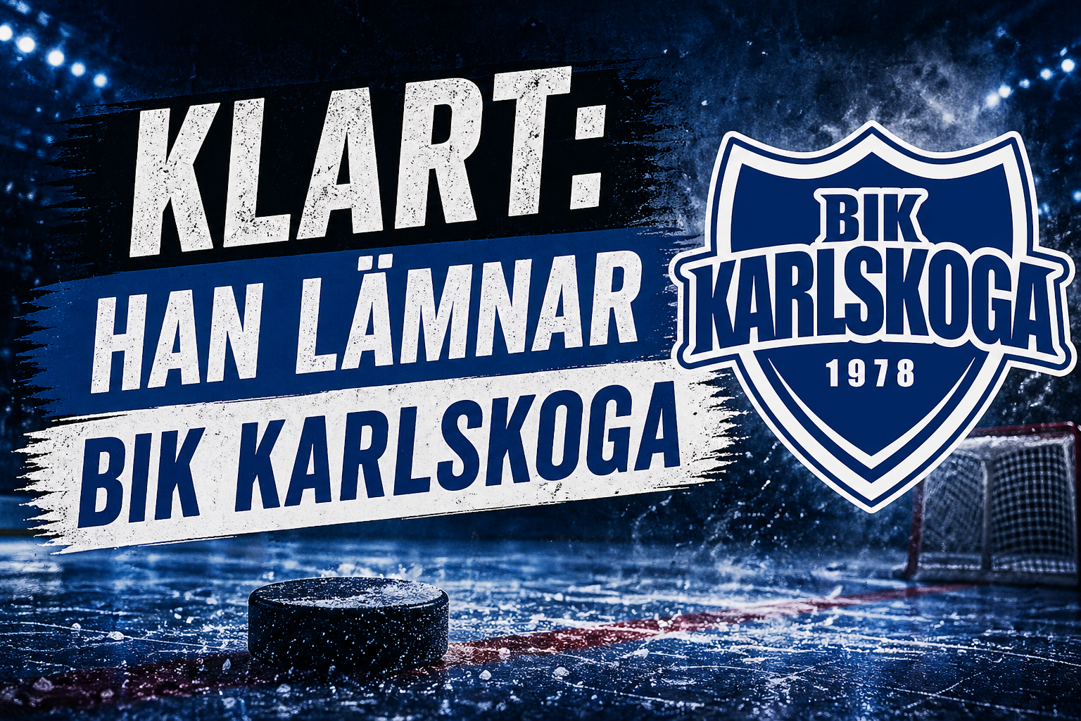 BIK Karlskoga: KLART: Han lämnar BIK Karlskoga