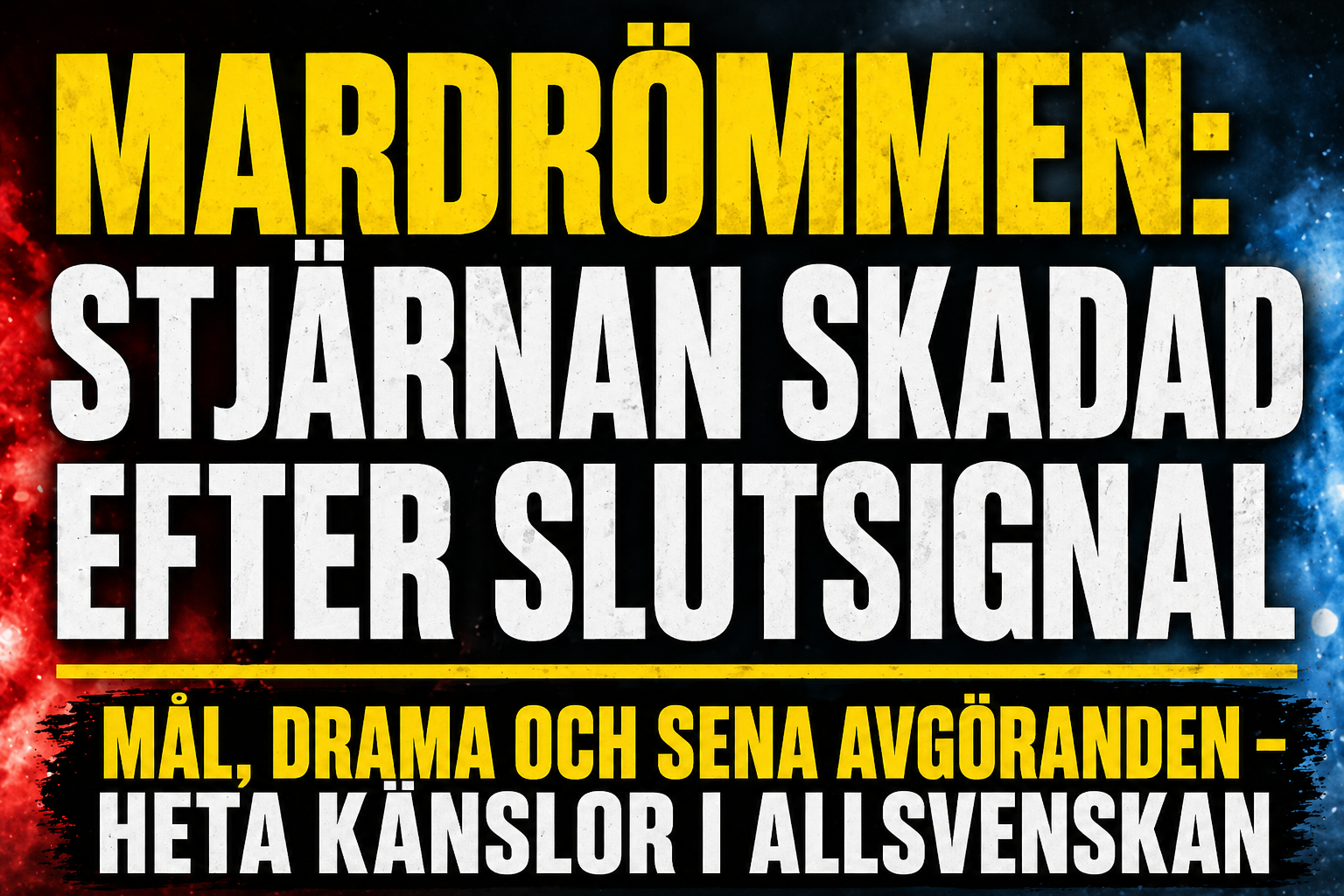 Allsvenskan: Mardrömmen: Stjärnan skadad efter slutsignal | Mål, drama och sena avgöranden – heta känslor i Allsvenskan