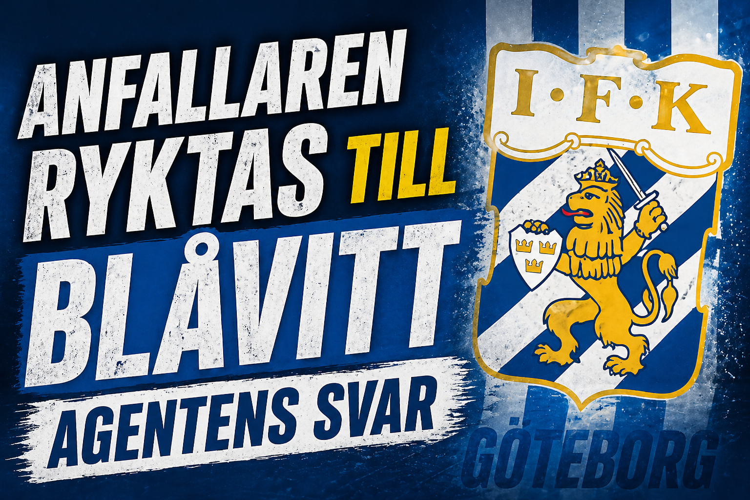 Ryktas till IFK Göteborg - agentens svar