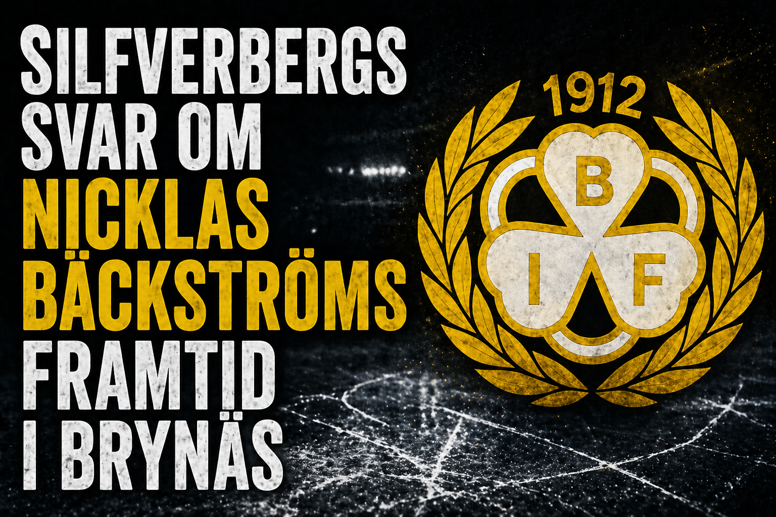 Brynäs: Silfverbergs svar om Nicklas Bäckströms framtid i Brynäs