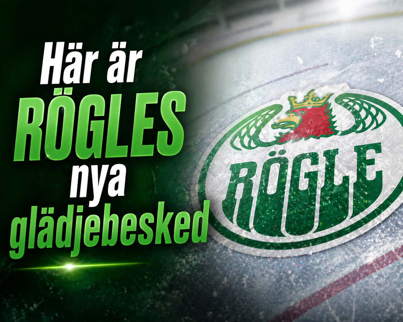 Här är Rögles nya glädjebesked