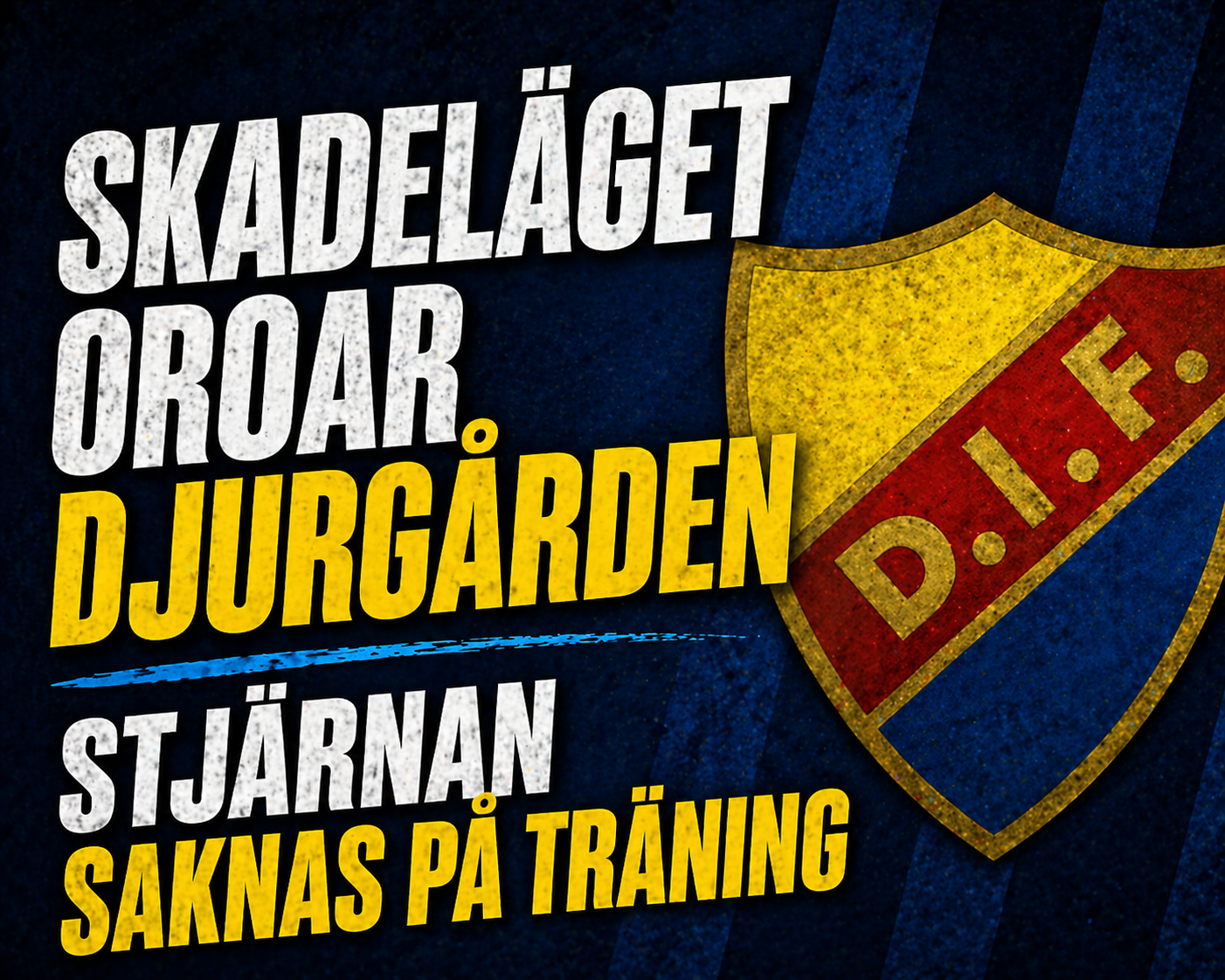 Skadeläget oroar Djurgården – stjärnan saknas på träning