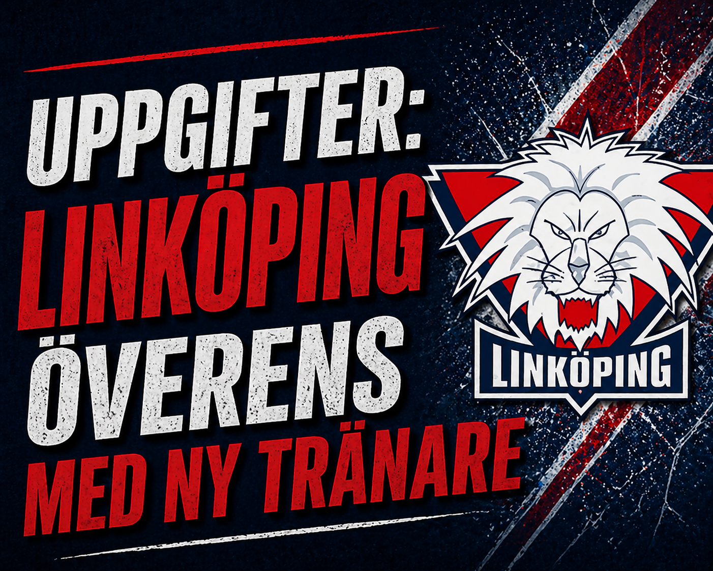 Linköping HC: Uppgifter: Linköping överens med ny tränare