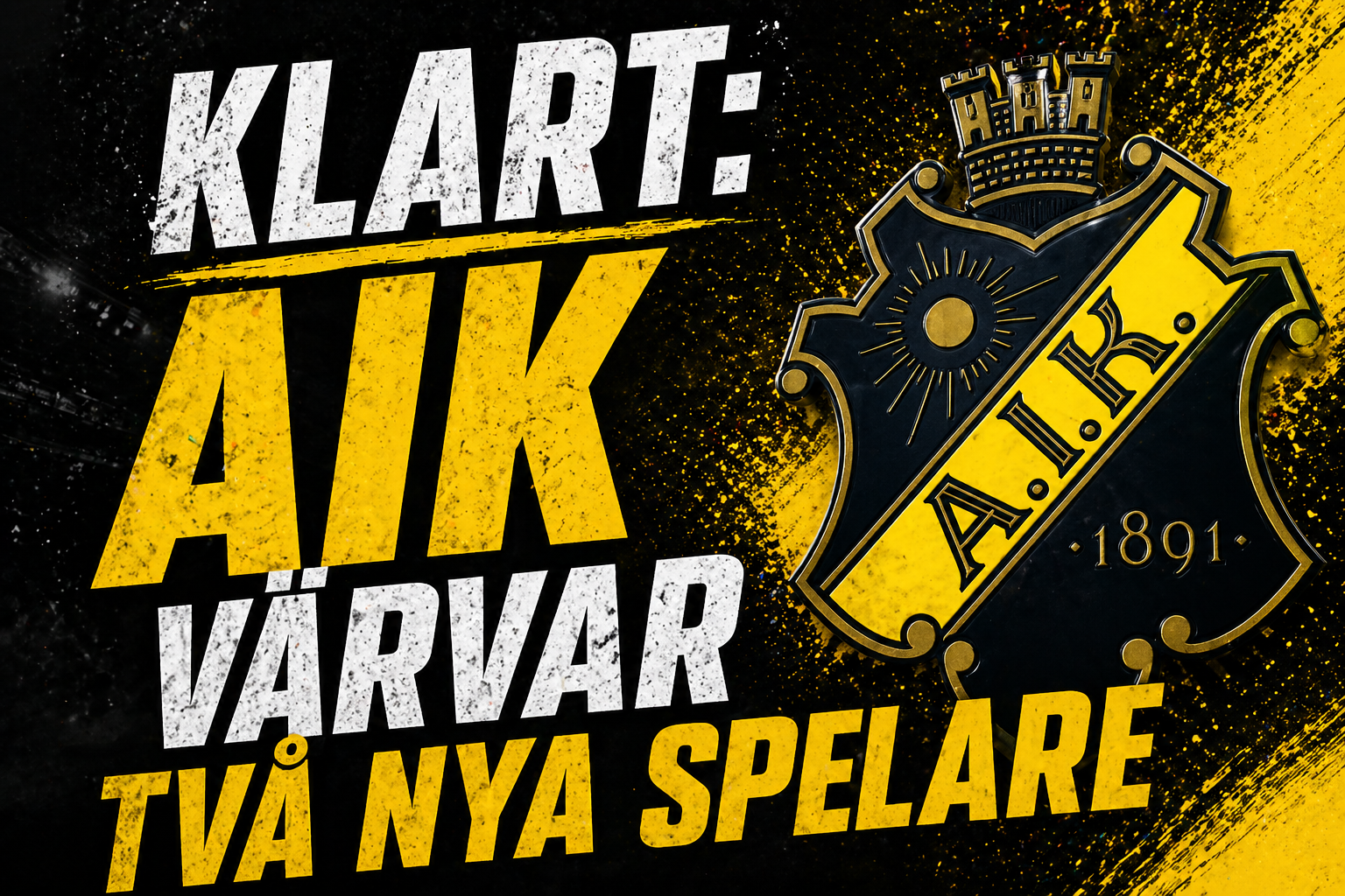 KLART: Här är AIK:s prestigevärvning - AIK värvar två nya spelare